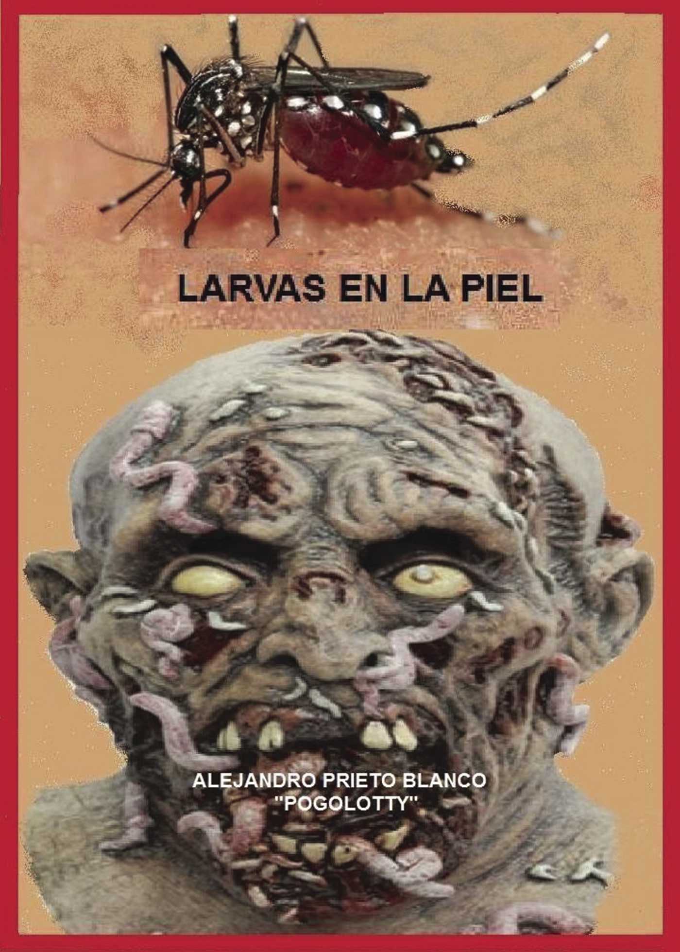 Portada de Larvas en la piel