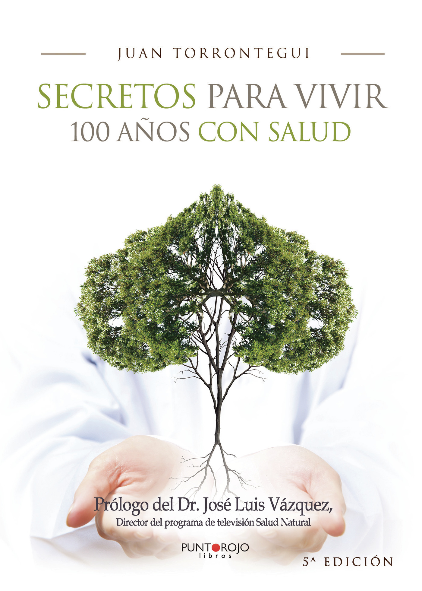 Portada de Secretos para vivir 100 años con salud