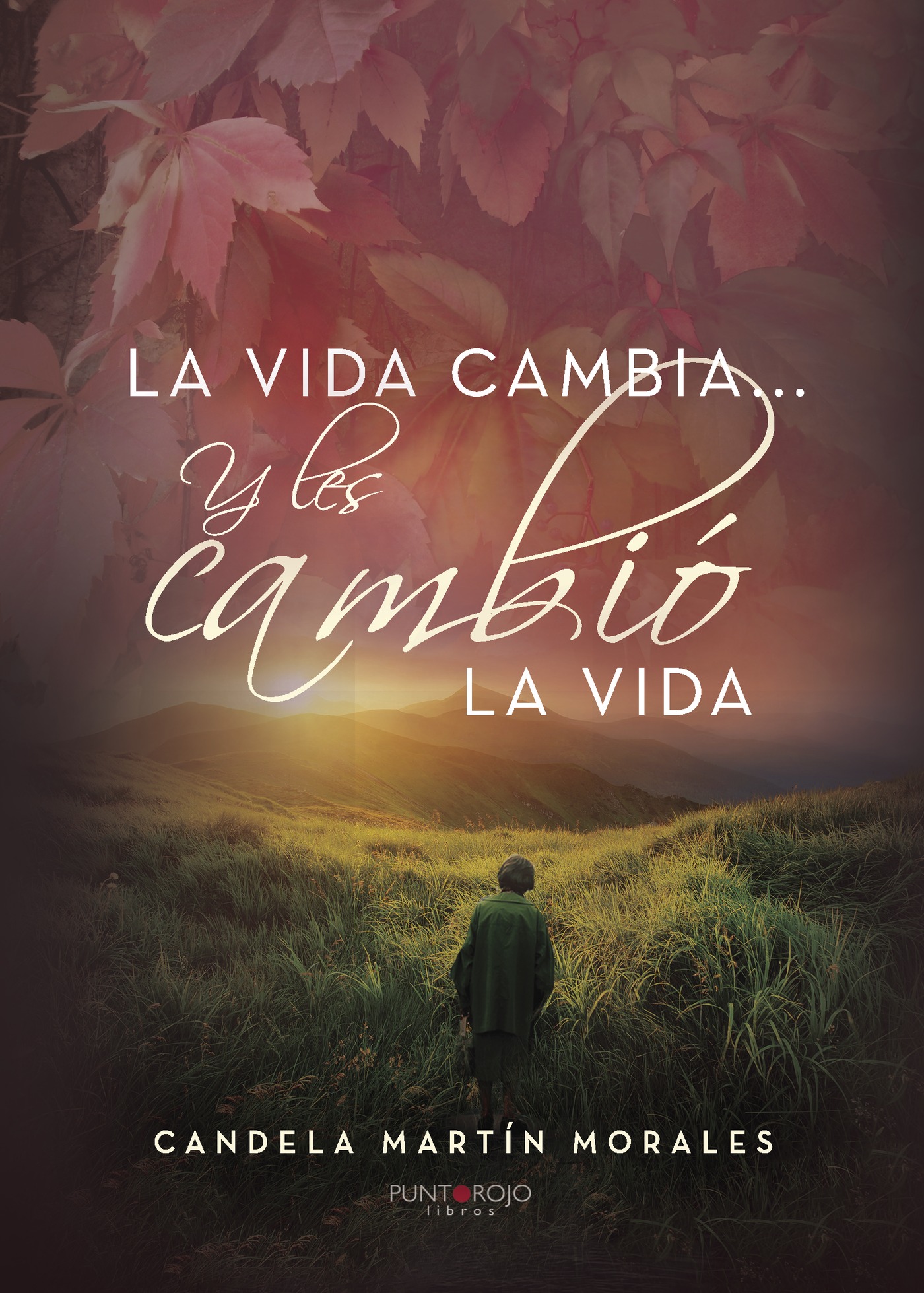 Portada de La vida cambia... Y les cambió la vida