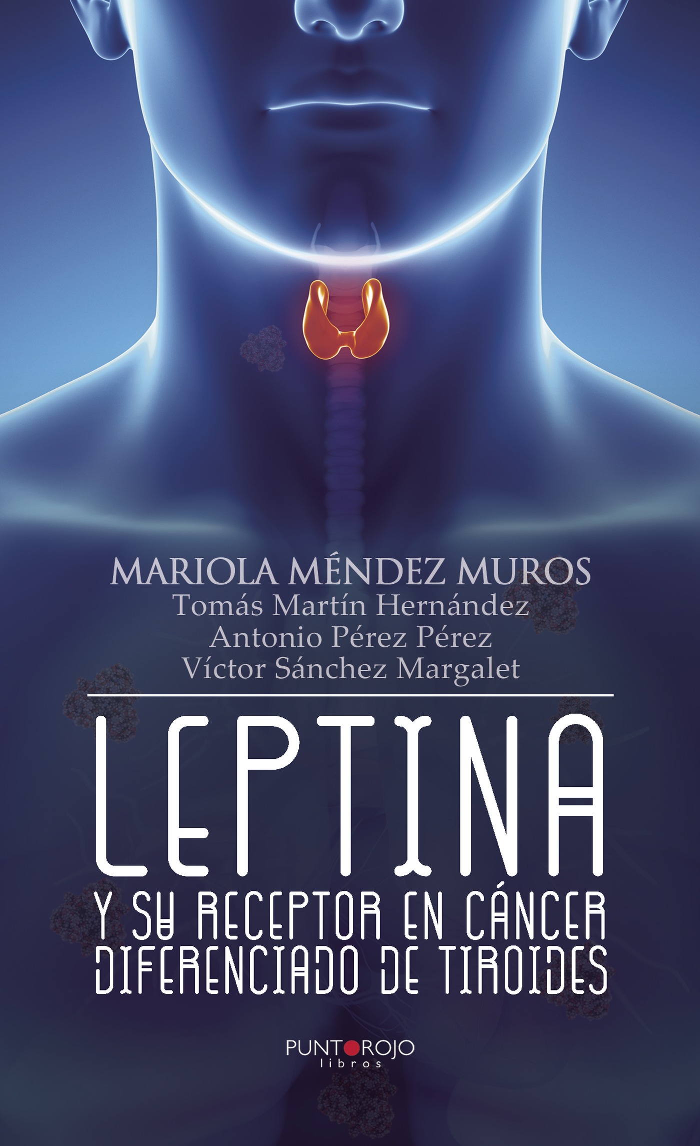Portada de Leptina y su receptor en cáncer diferenciado de tiroides