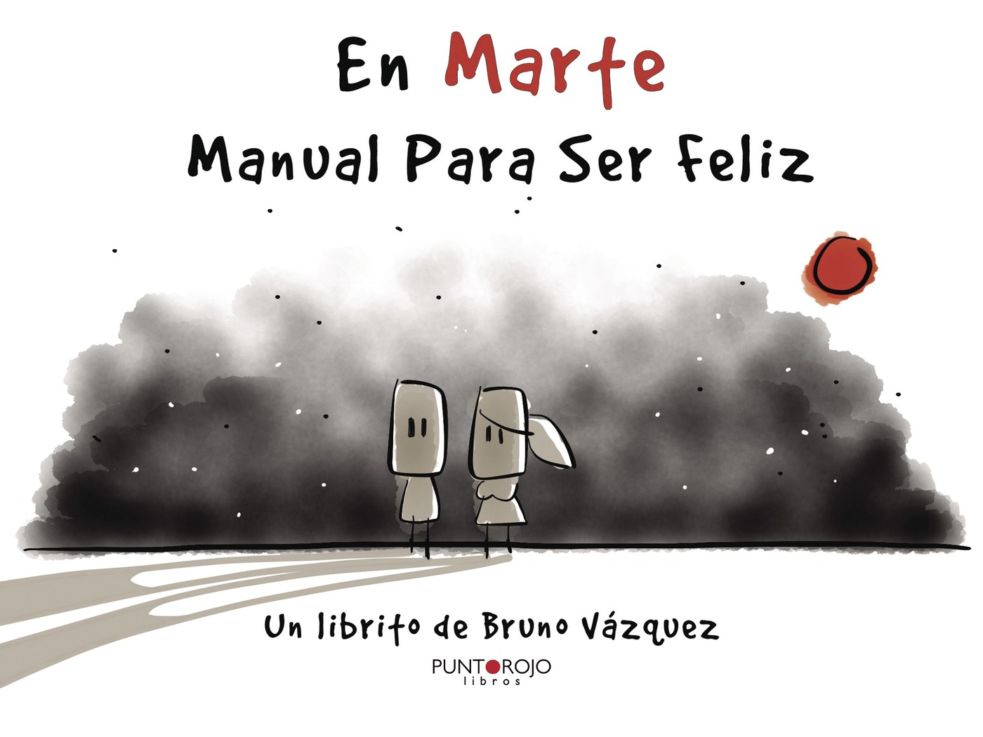 Portada de En Marte. Manual para ser feliz