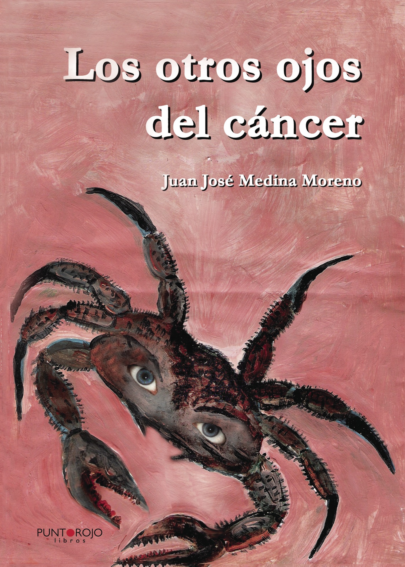 Portada de Los otros ojos del cáncer