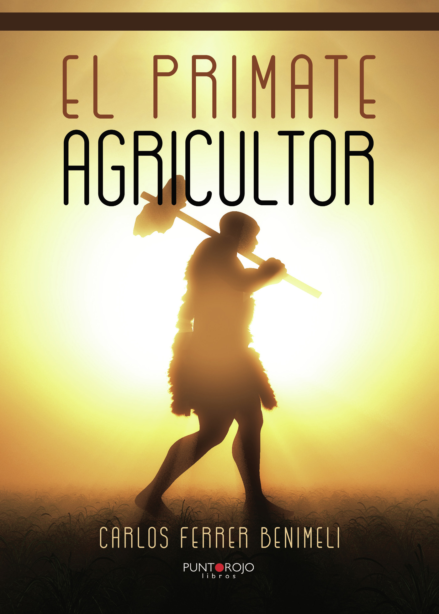 Portada de El primate agricultor