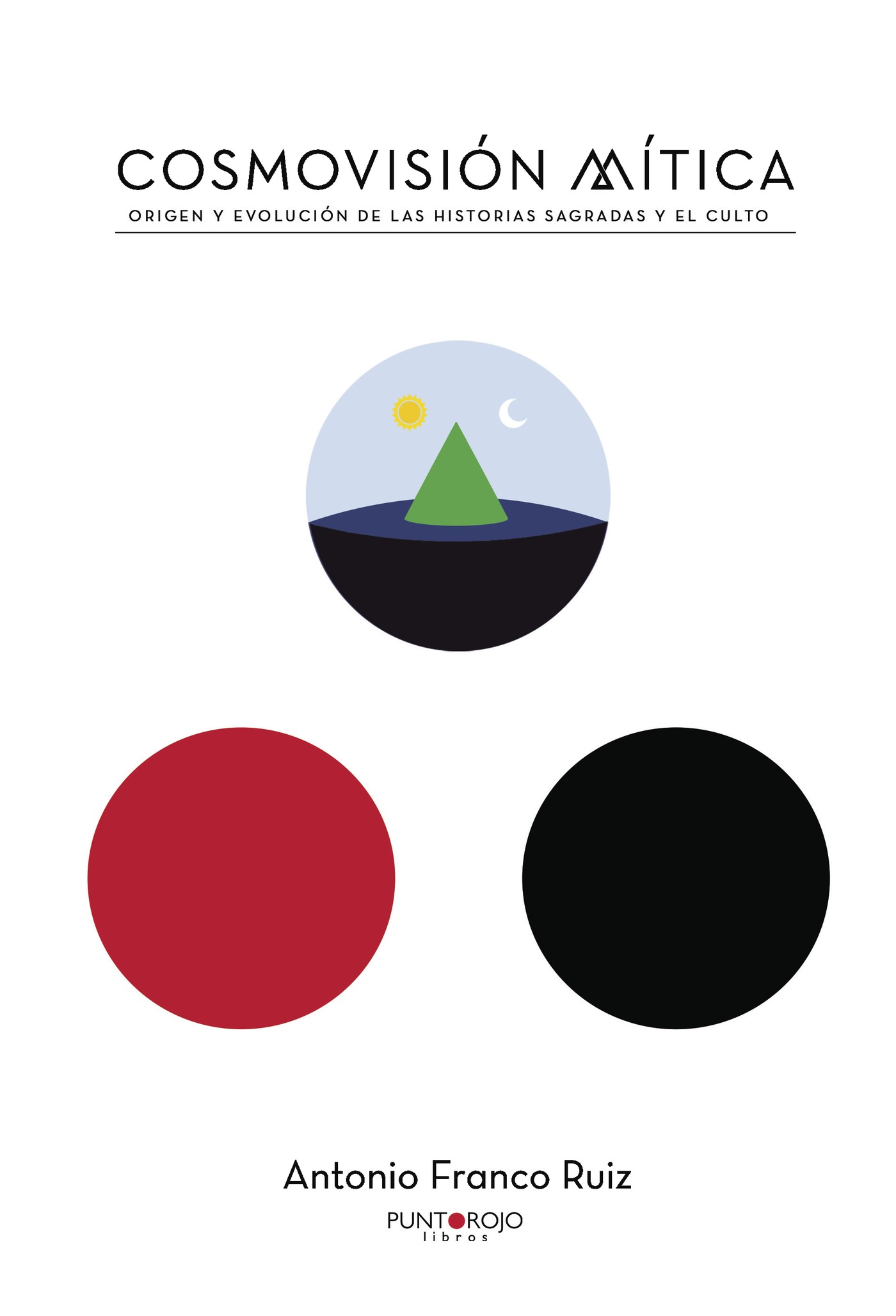 Portada de Cosmovisión mítica