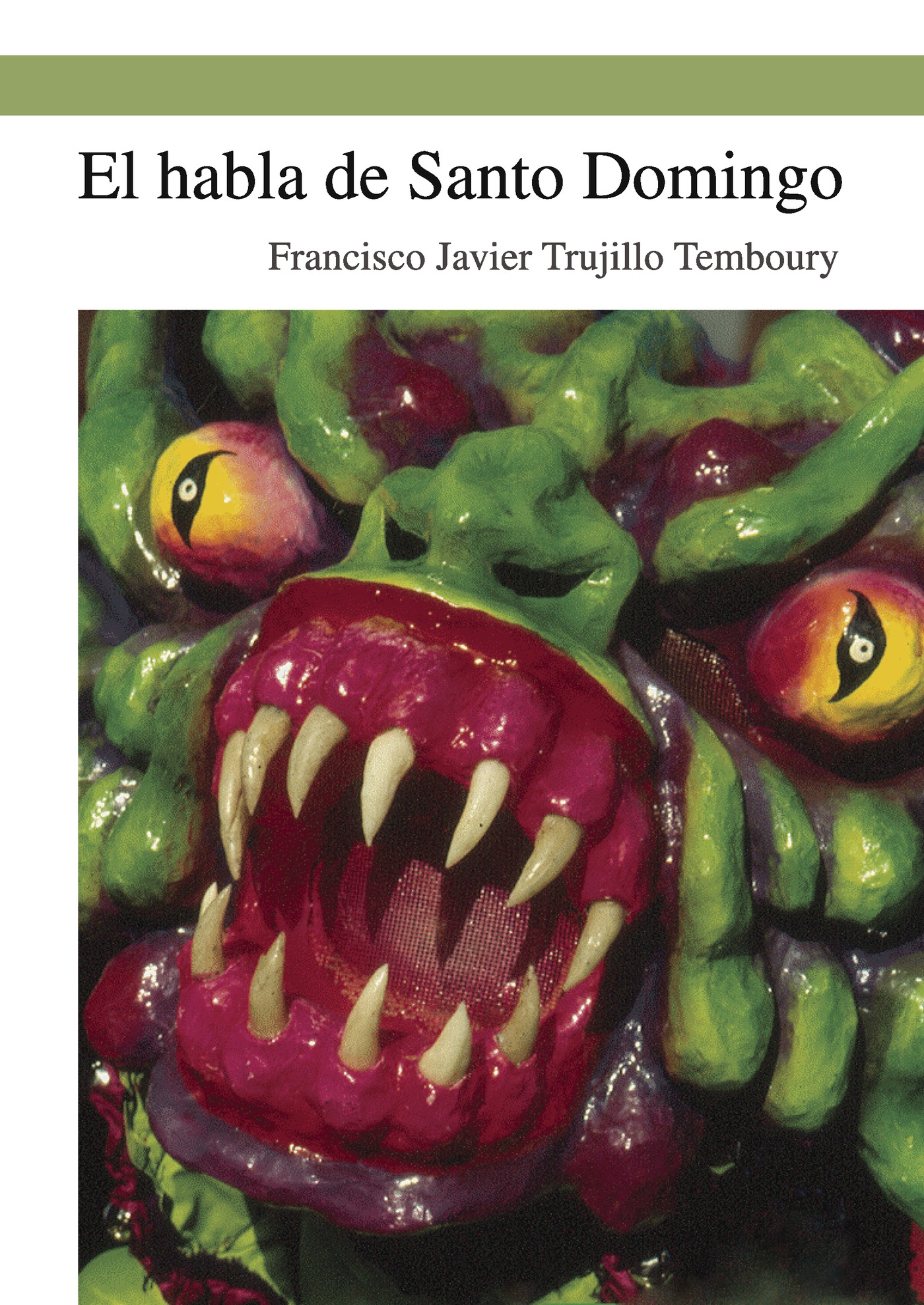 Portada de El habla de Santo Domingo · Francisco Javier Trujillo Temboury
