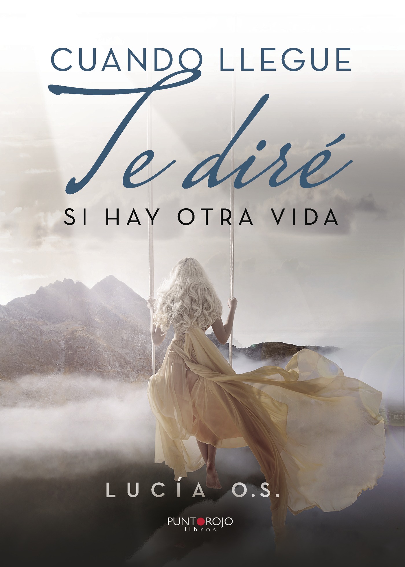 Portada de Cuando llegue te diré si hay otra vida