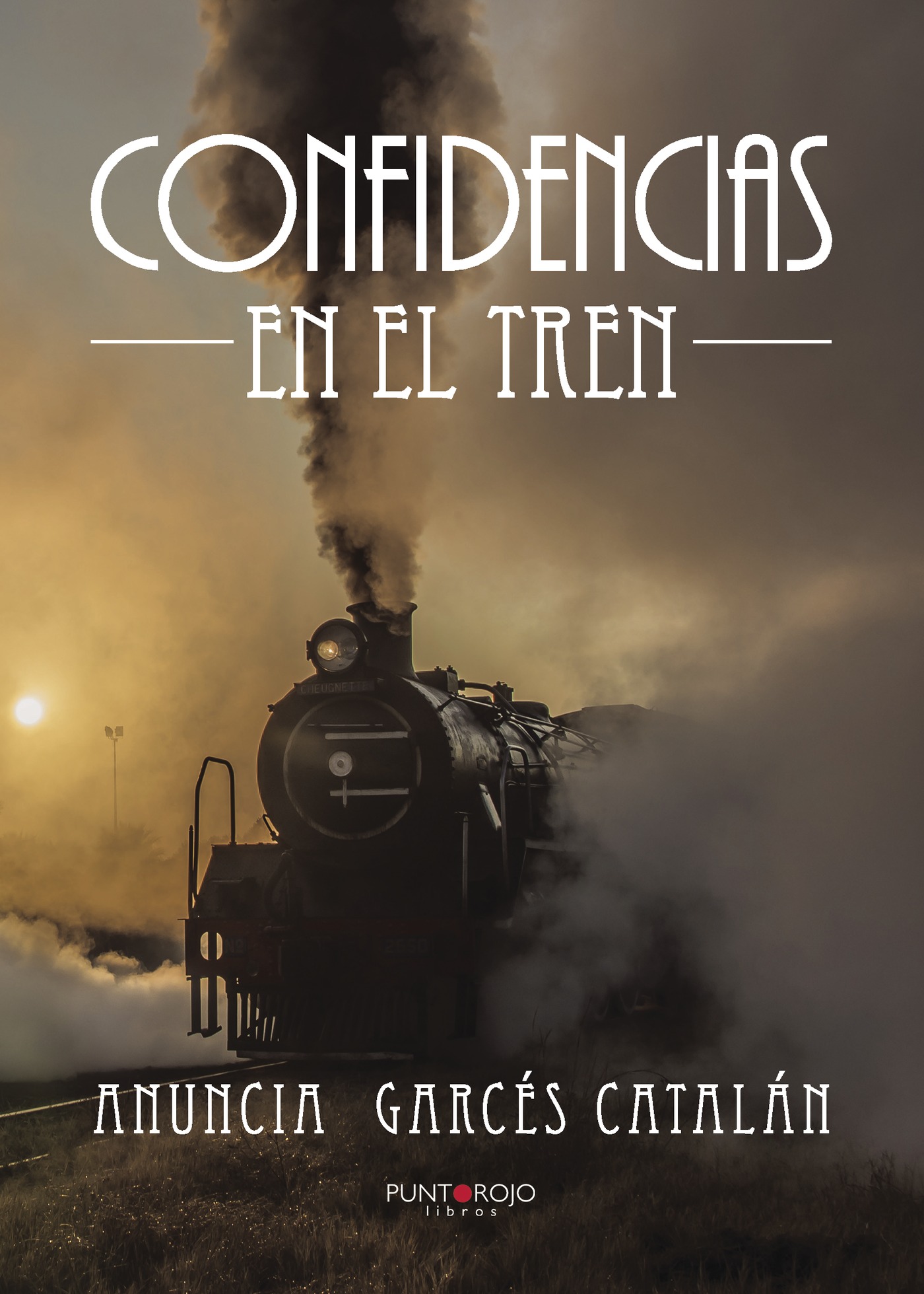 Portada de Confidencias en el tren · Anuncia Garcés Catalán