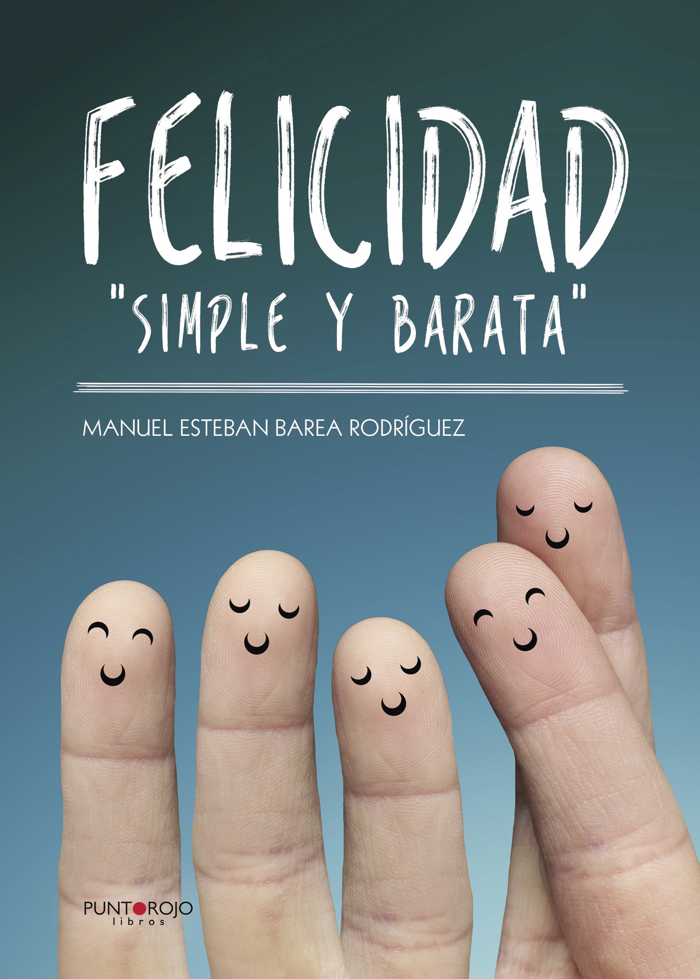 Portada de Felicidad Simple y barata
