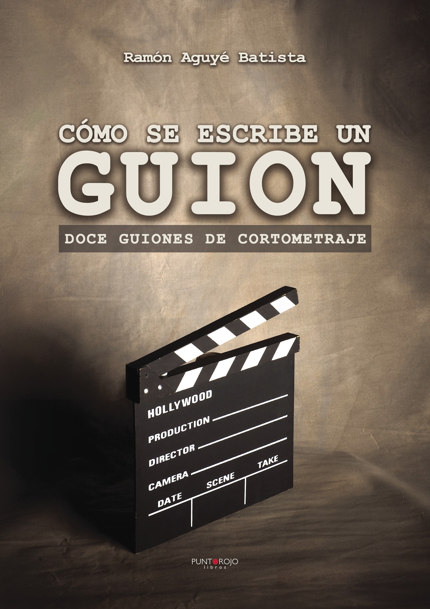 Portada de Cómo se escribe un guion