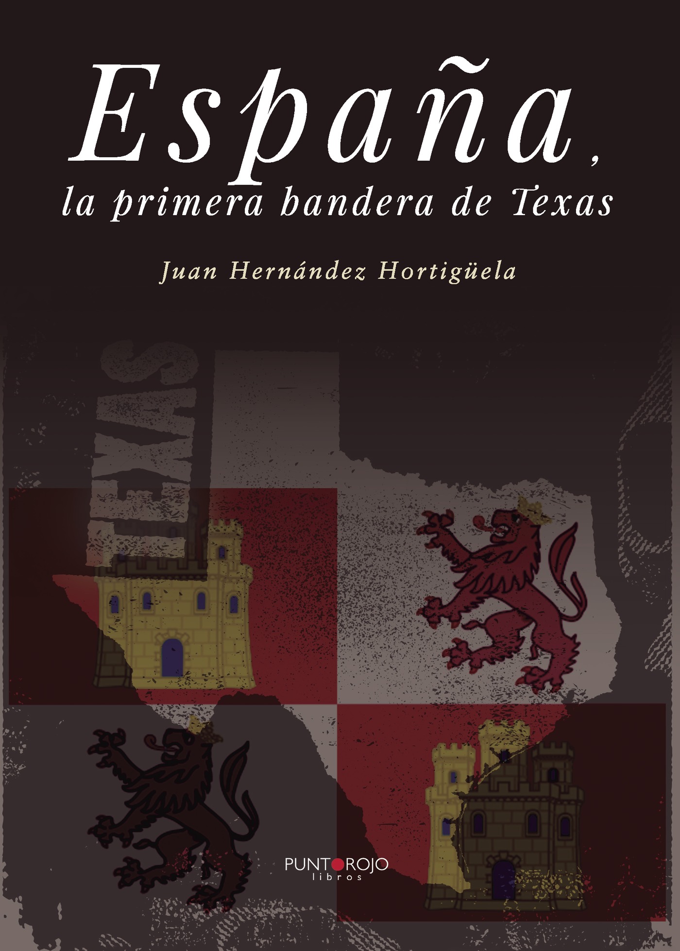 Portada de España, la primera bandera de Texas