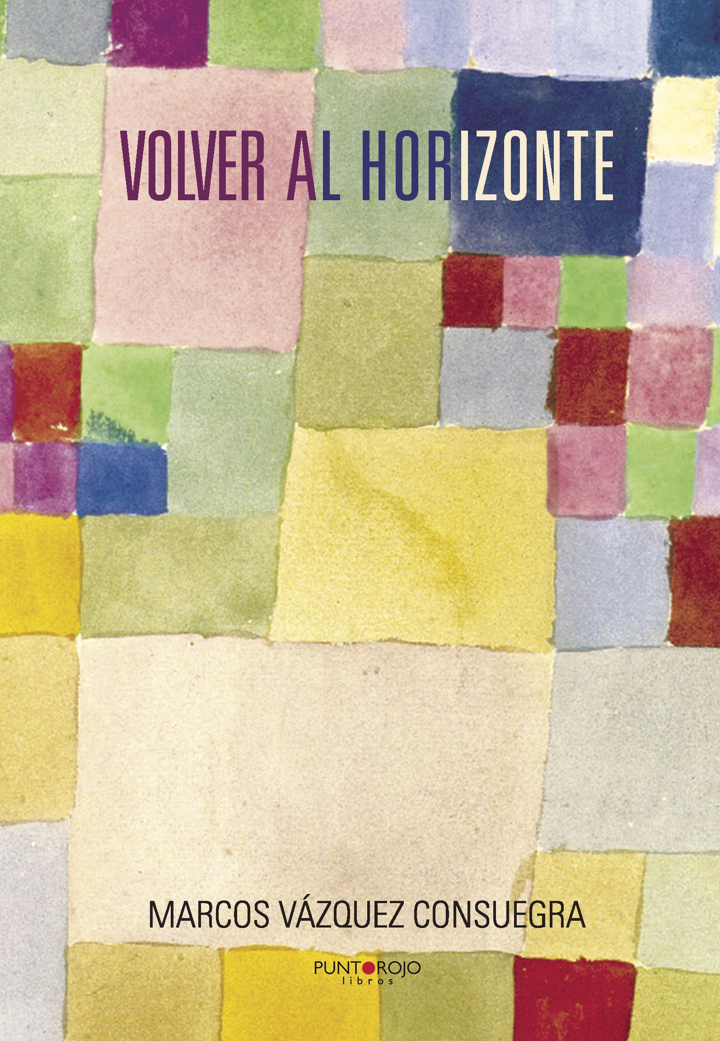 Portada de Volver al horizonte