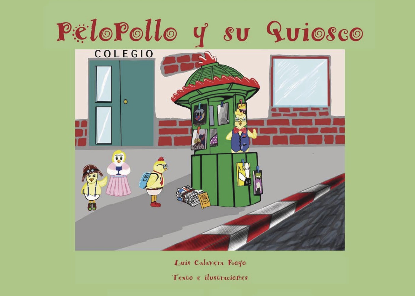 Portada de Pelopollo y su Quiosco
