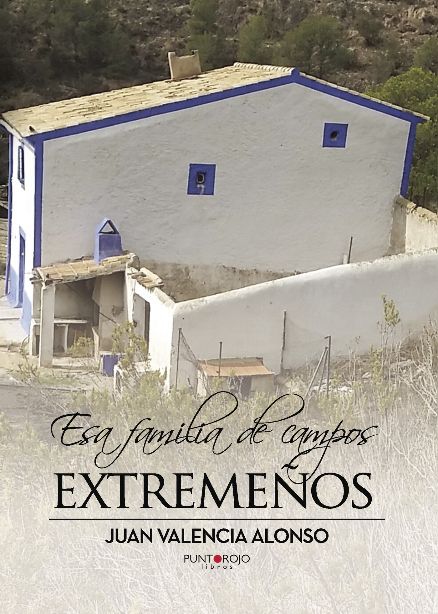 Portada de Esa familia de campos extremeños