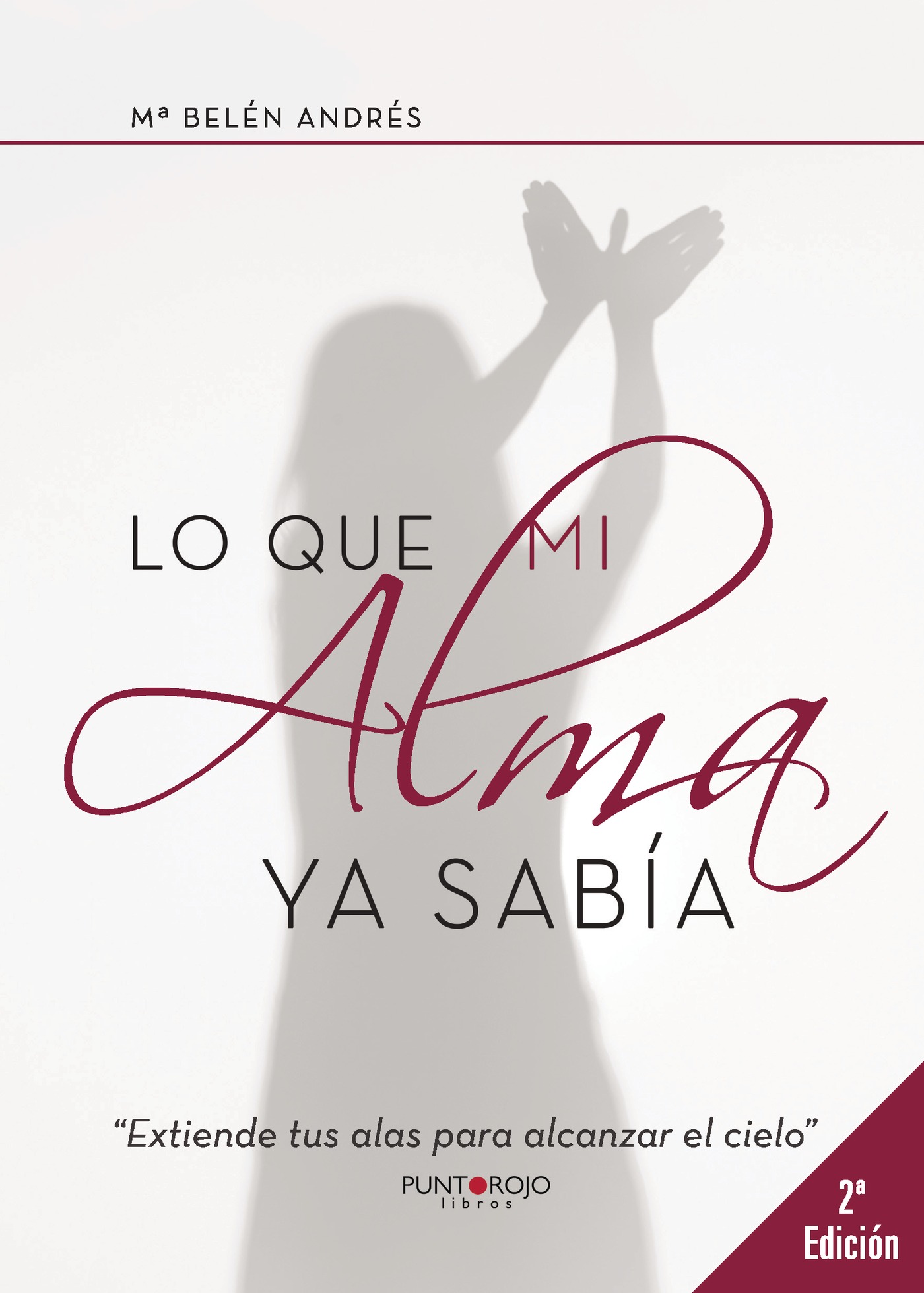 Portada de Lo que mi alma ya sabía (2ª Edición)