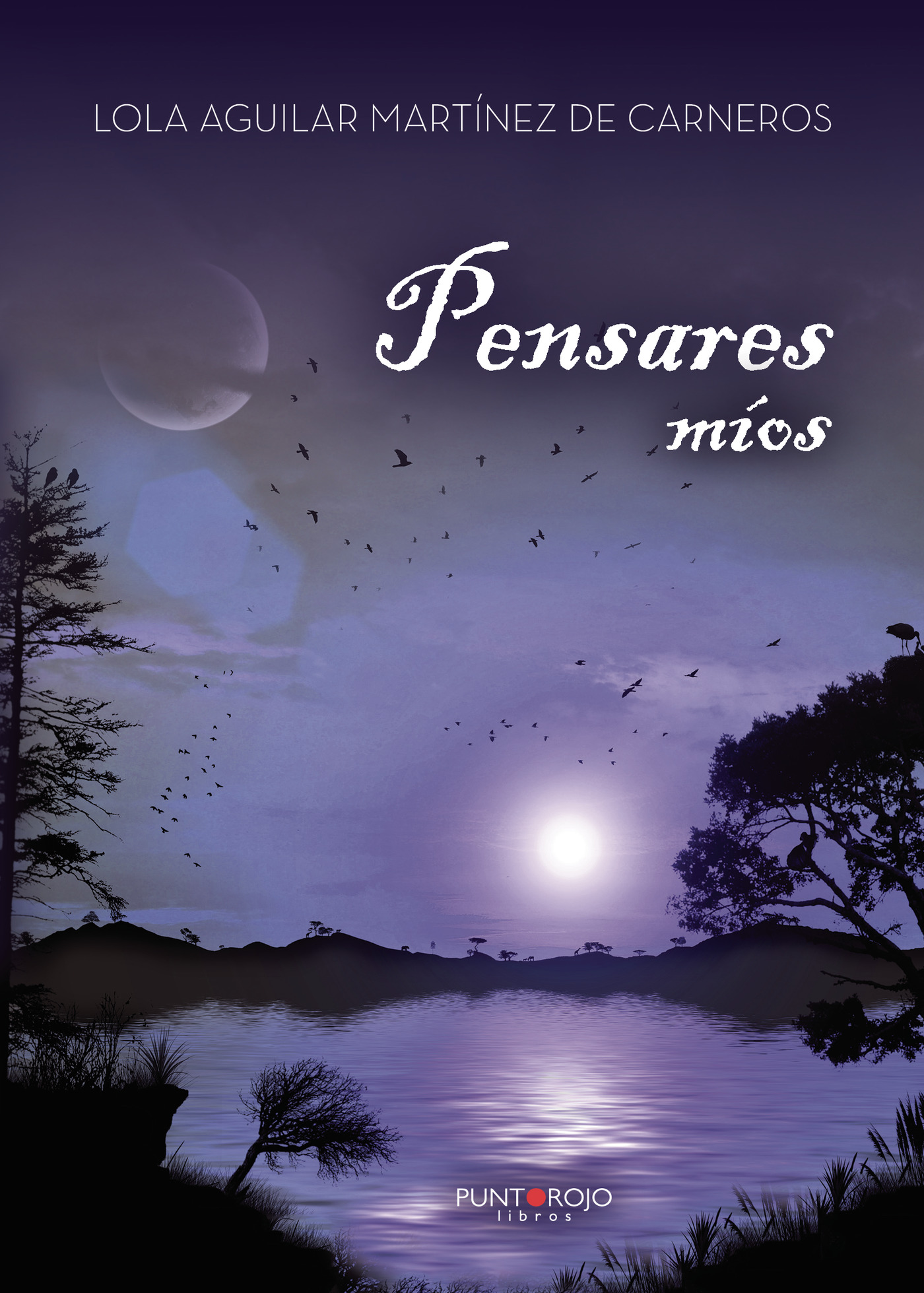 Portada de Pensares míos · Lola Aguilar Martínez