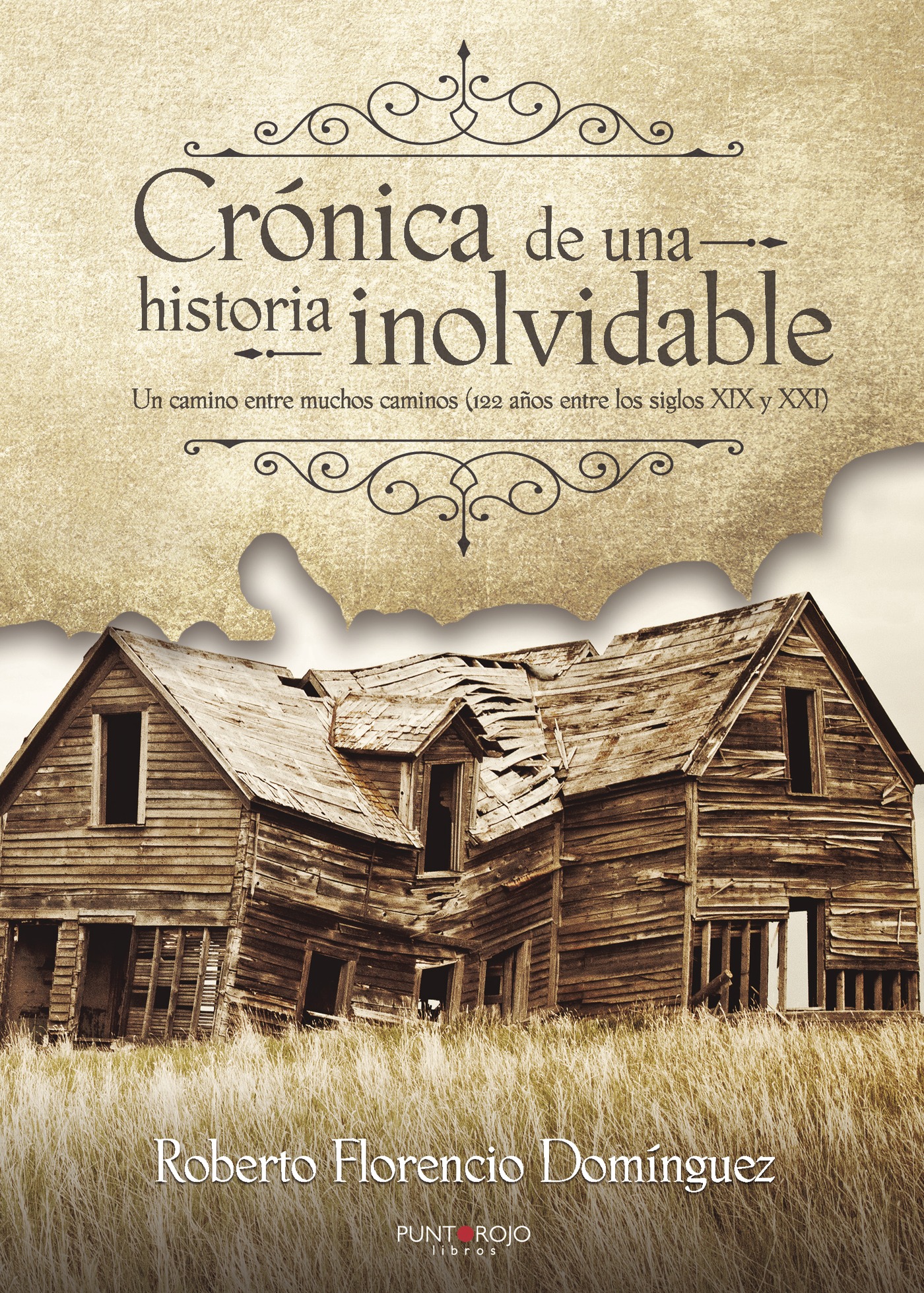 Portada de Crónica de una historia inolvidable