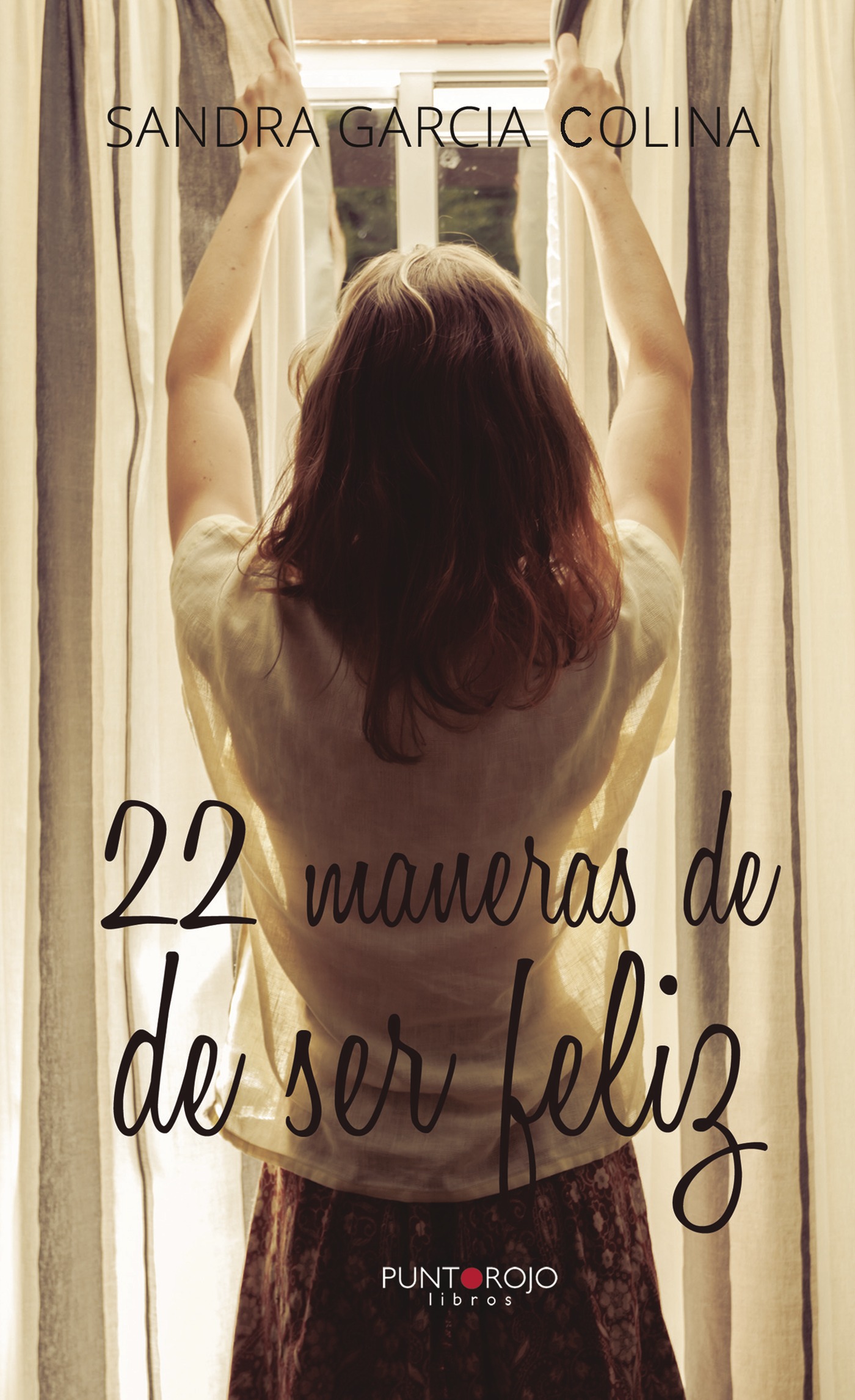 Portada de 22 maneras de ser feliz · Sandra García Colina