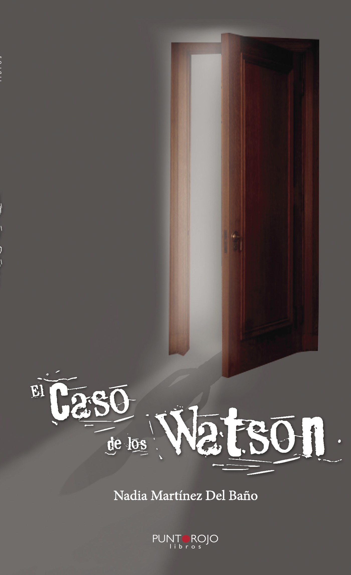 Portada de El Caso de los Watson · Nadia Martínez Del Baño