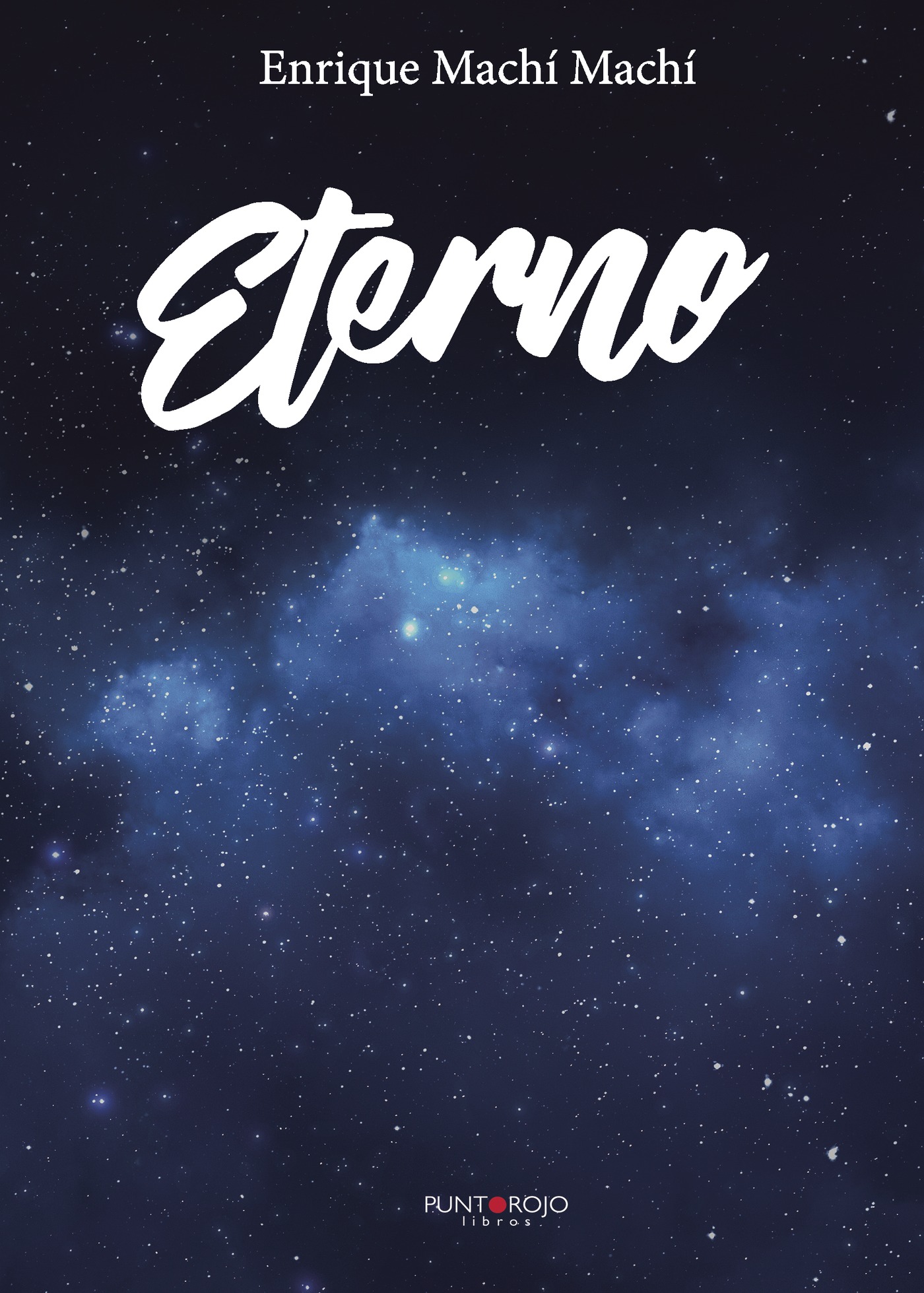 Portada de Eterno · Enrique Machi Machi