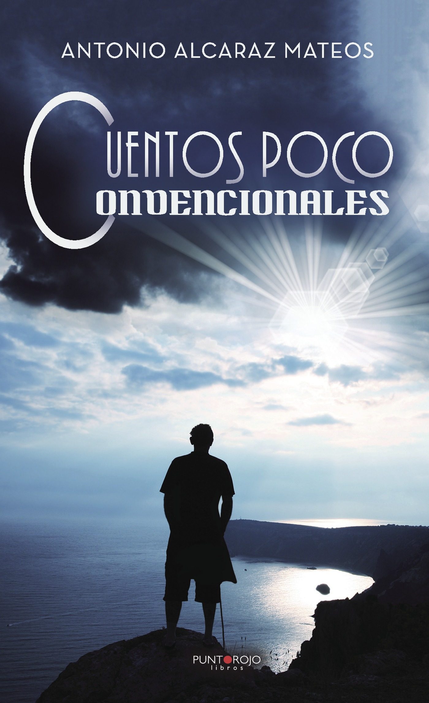 Portada de Cuentos poco convencionales · Antonio Alcaraz Mateos