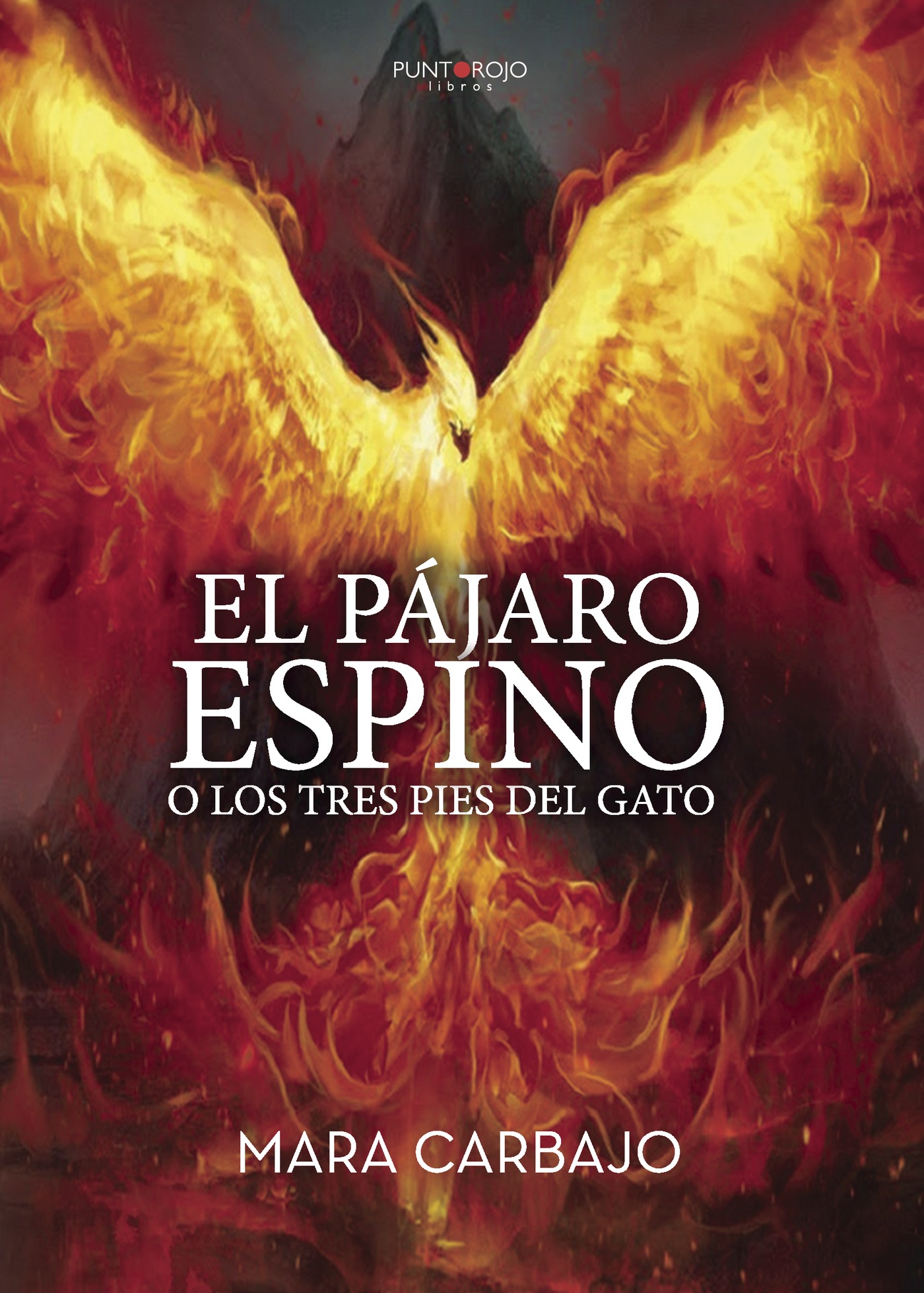 Portada de El PÁJARO ESPINO O LOS TRES PIES DEL GATO