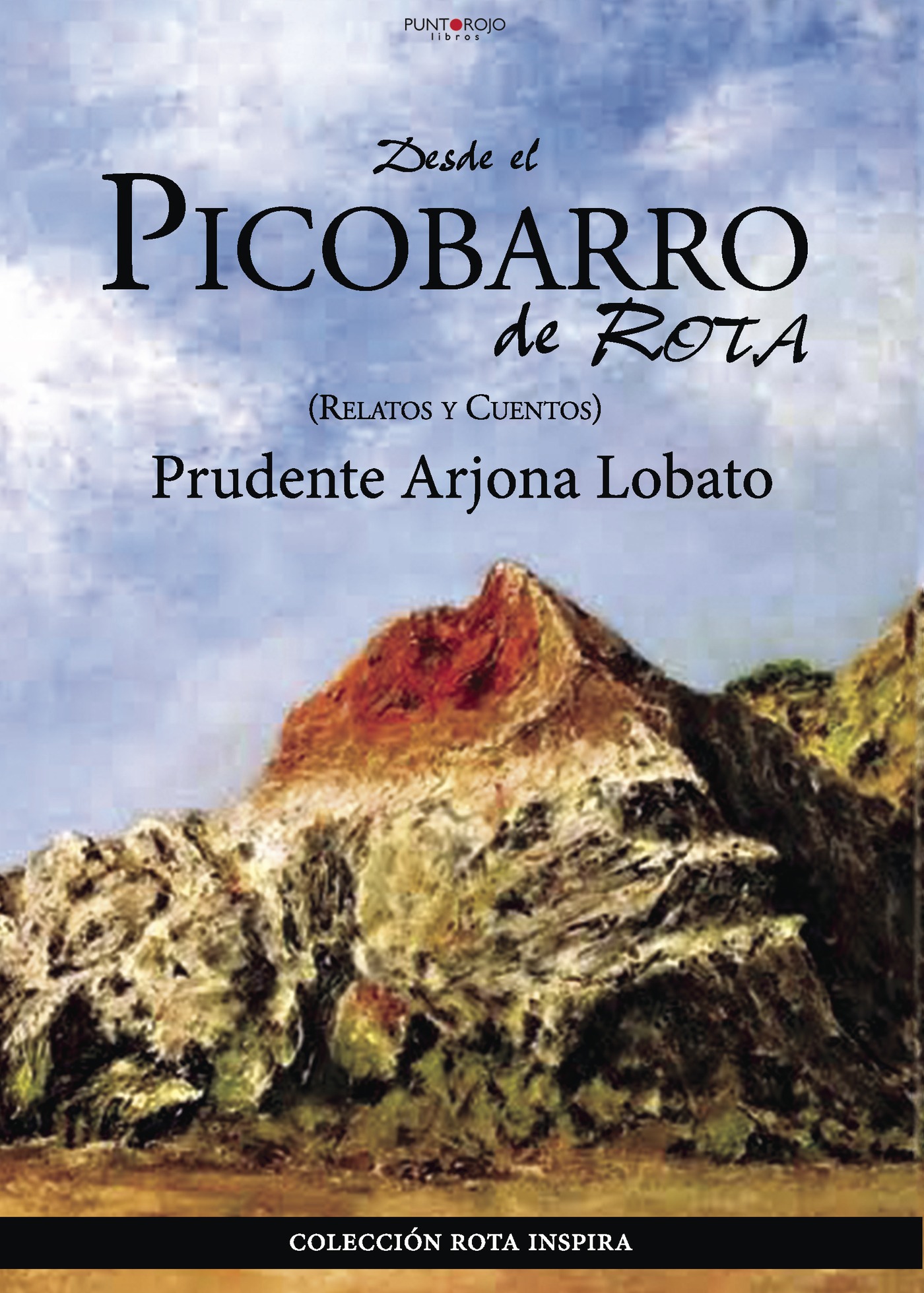 Portada de DESDE EL PICOBARRO DE ROTA. Relatos y cuentos