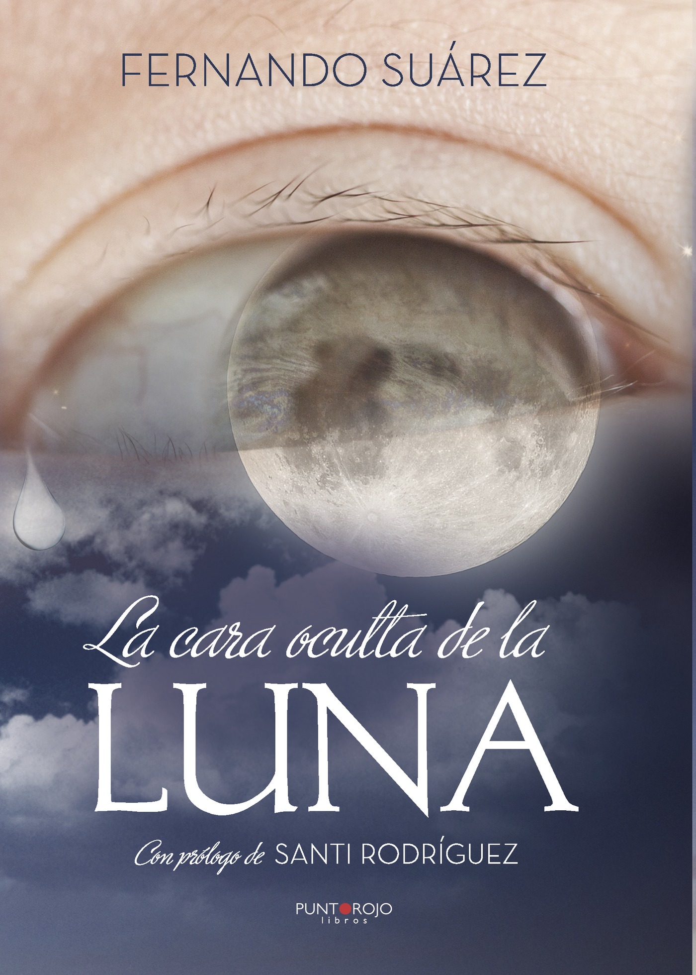Portada de La cara oculta de la luna, lo que mis ojos esconden