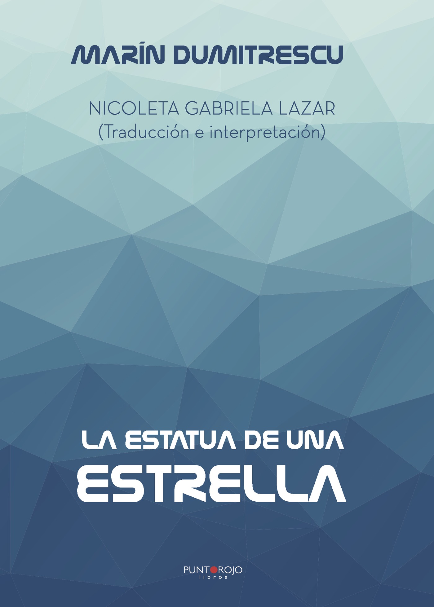 Portada de La estatua de una estrella · Marín Dumitrescu