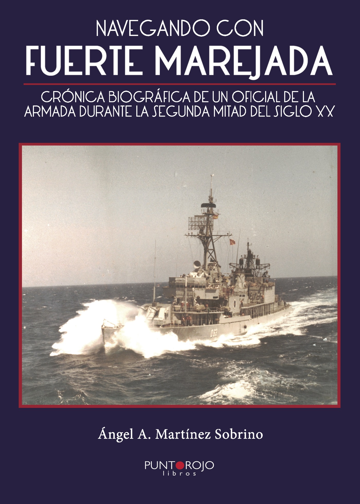 Portada de Navegando con Fuerte Marejada