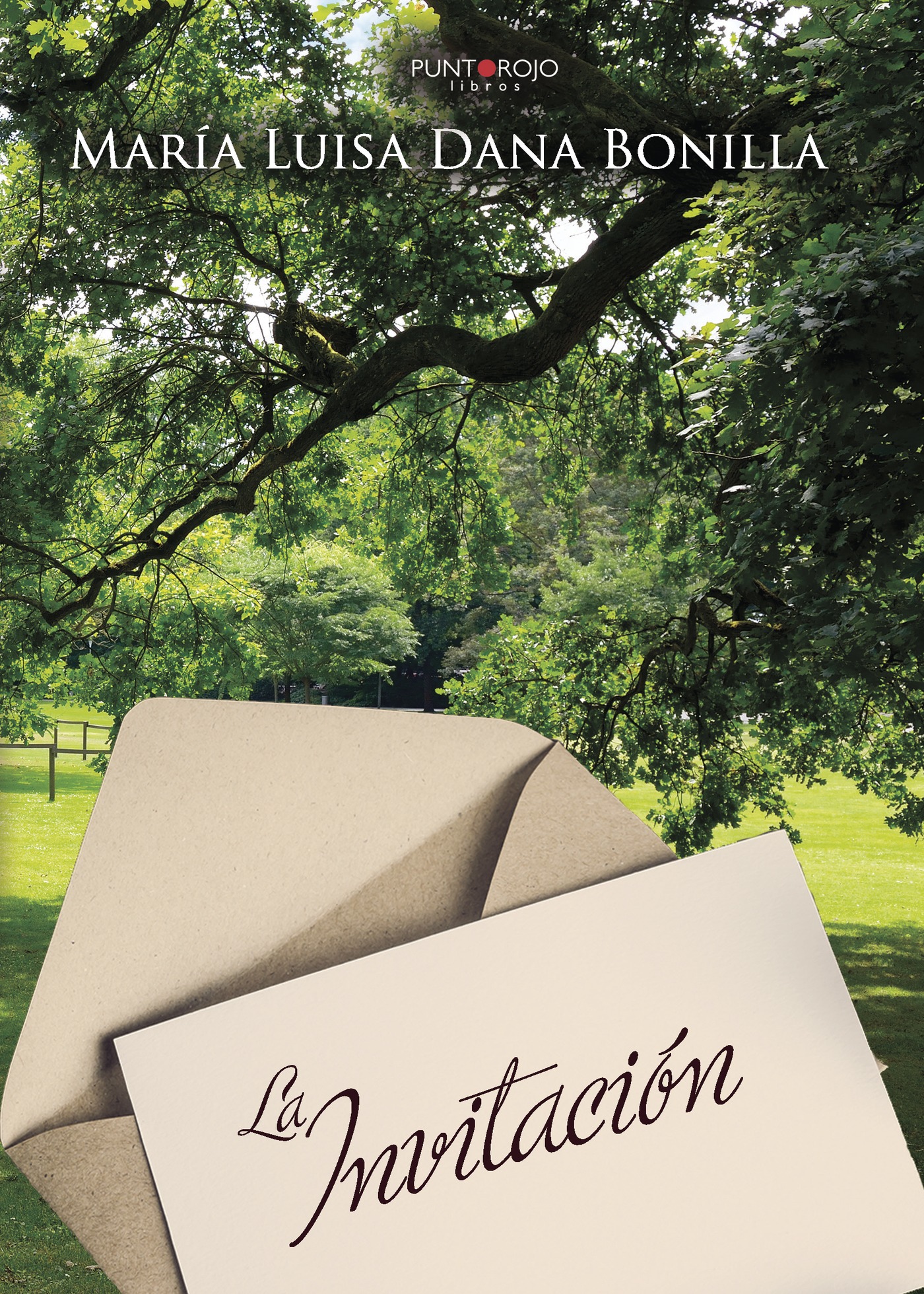 Portada de La invitación · María Luisa Dana Bonilla