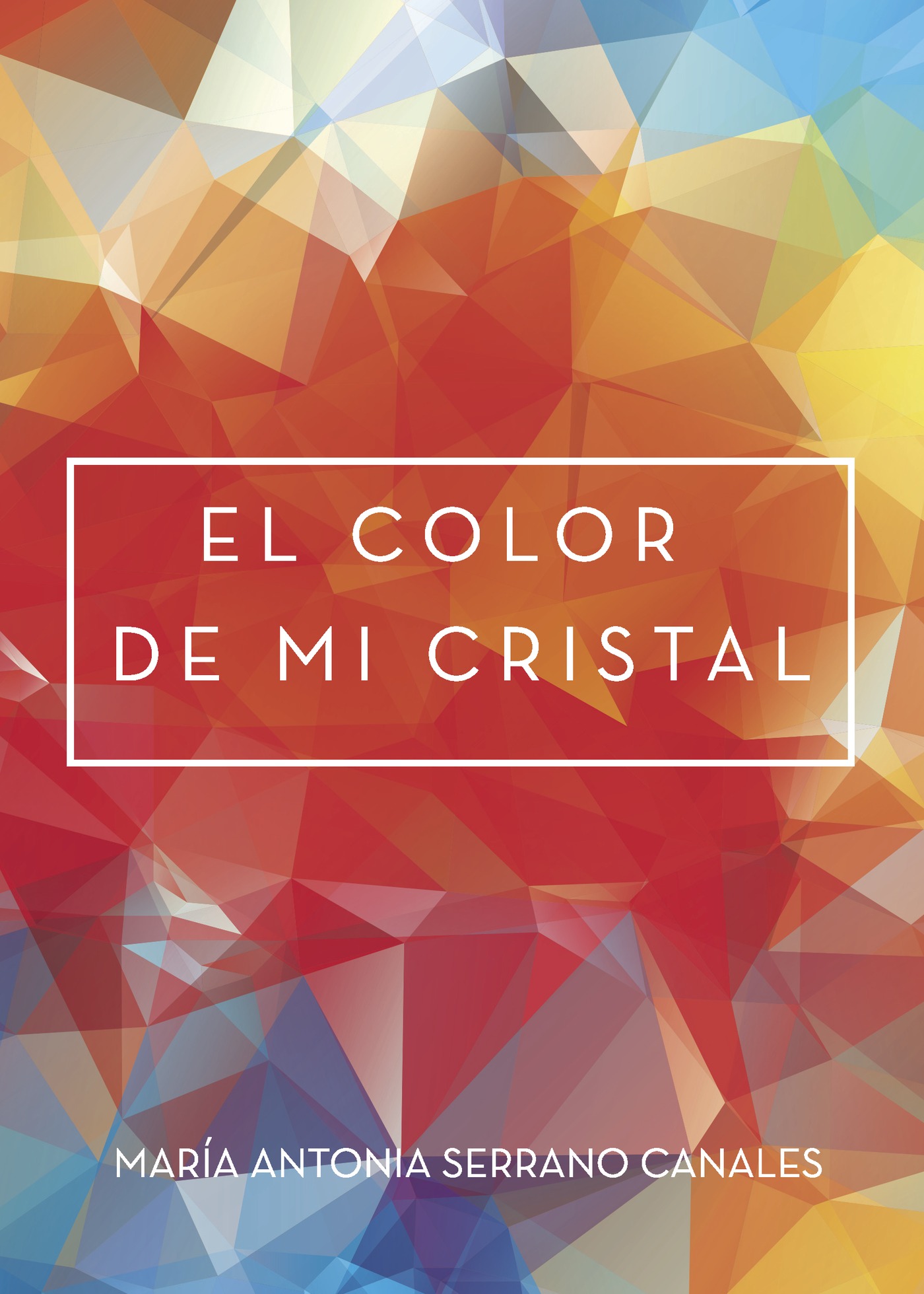 Portada de El color de mi cristal
