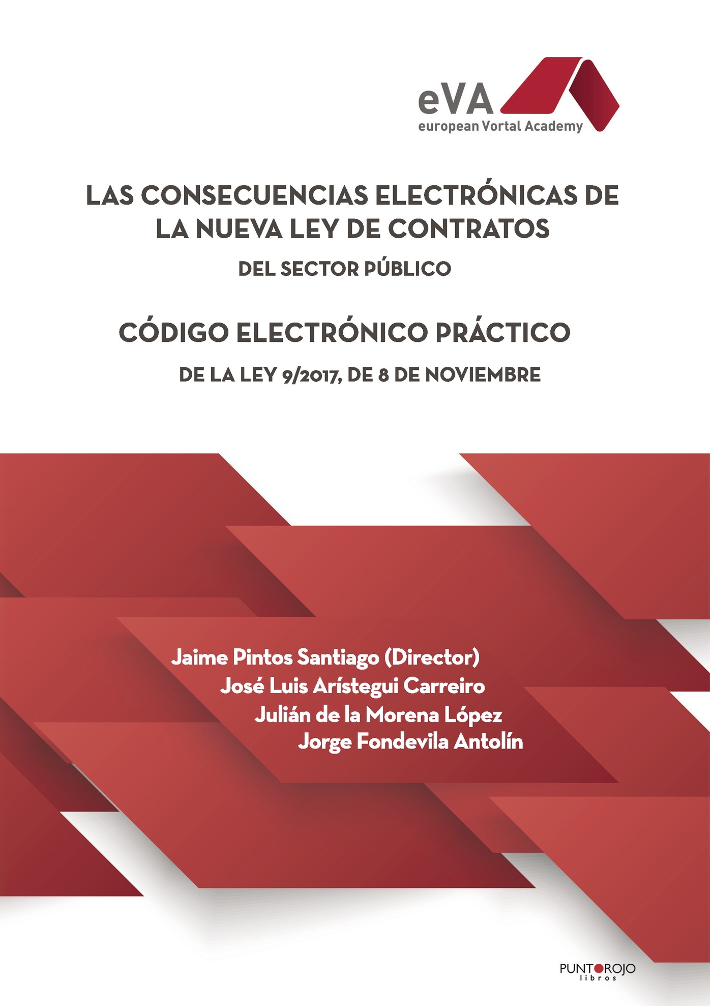 Portada de Las consecuencias electrónicas de la nueva Ley de Contratos del Sector Público