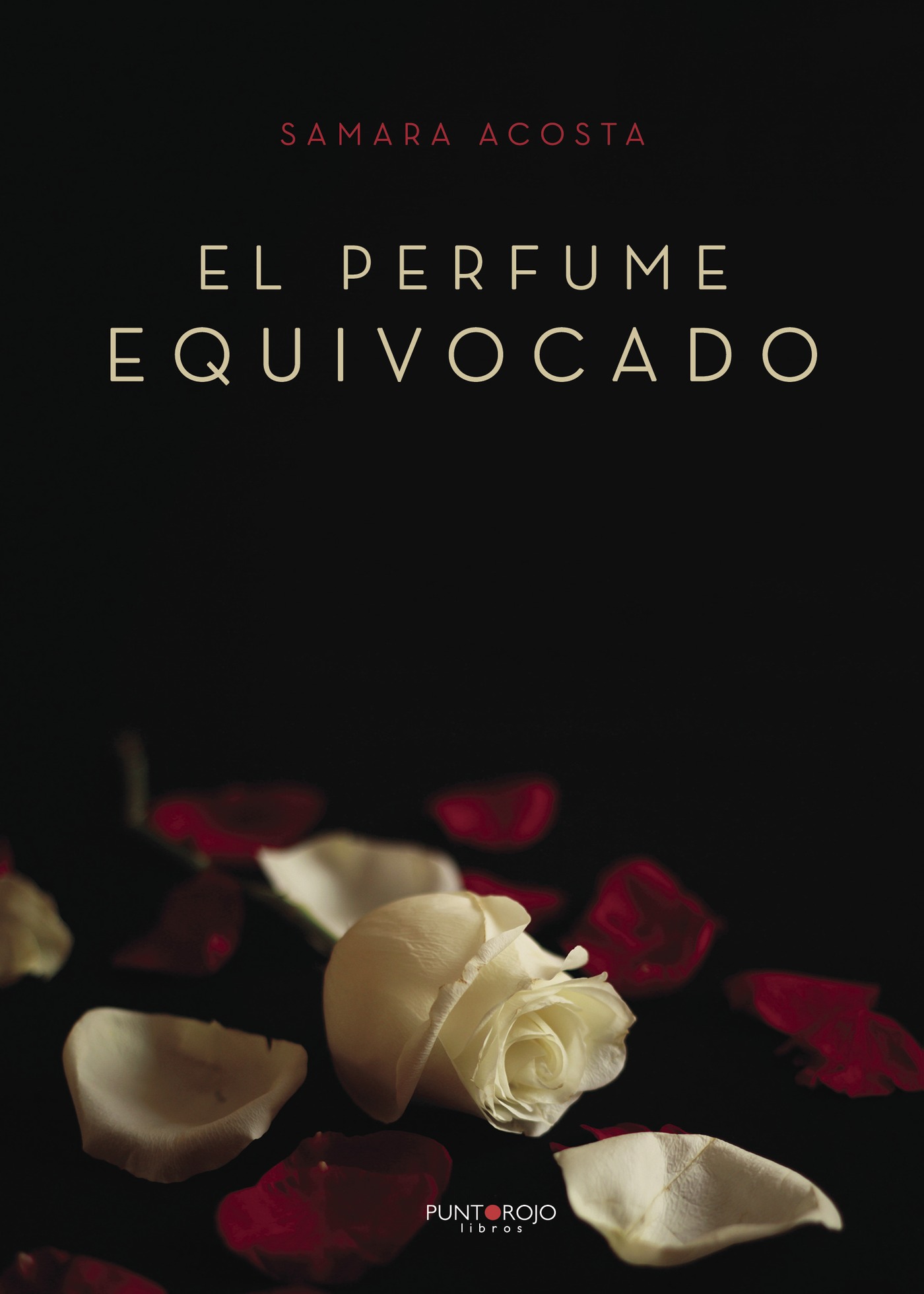 Portada de El perfume equivocado · Samara Acosta Martínez