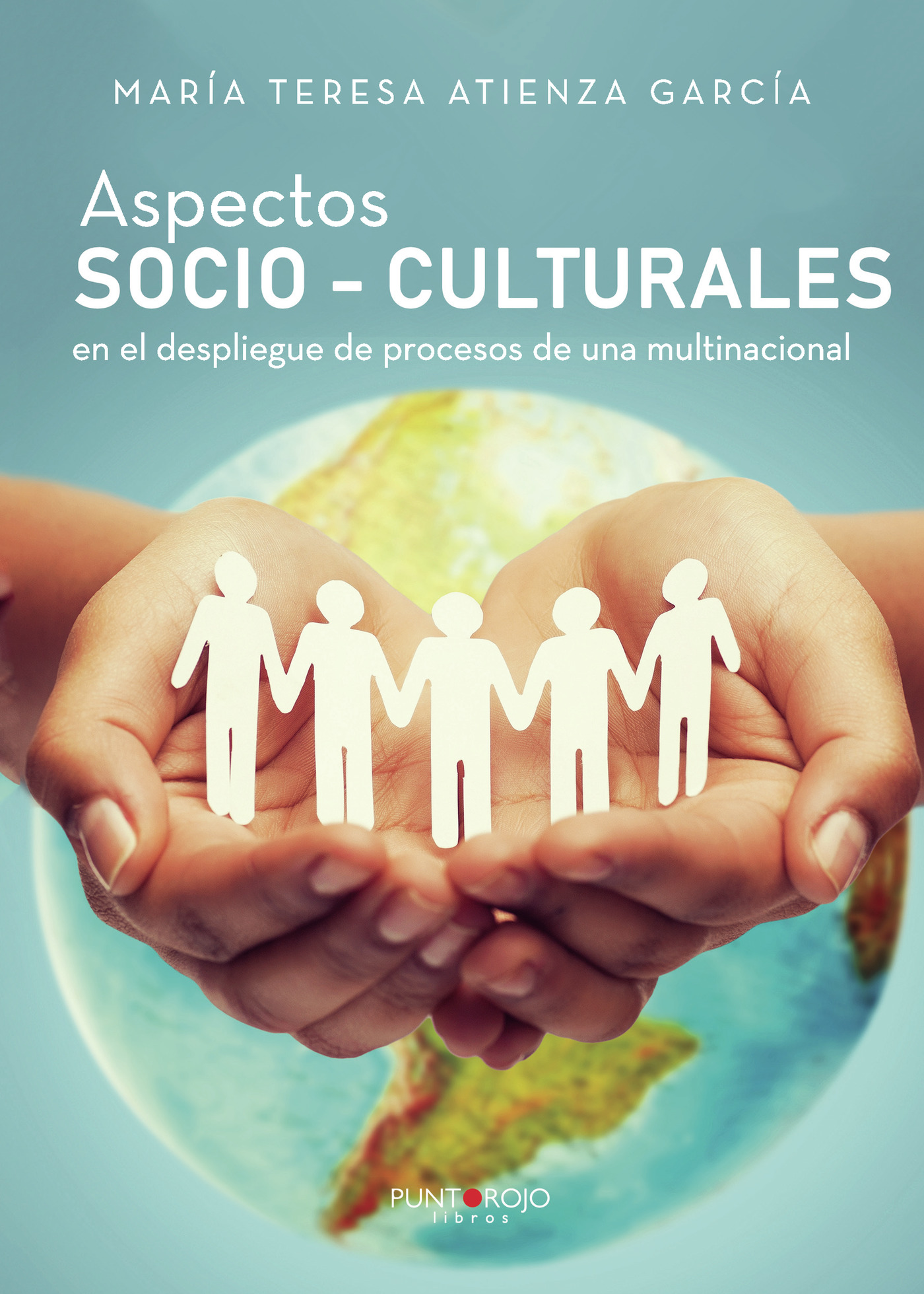 Portada de Aspectos socio-culturales en el despliegue de procesos de una multinacional