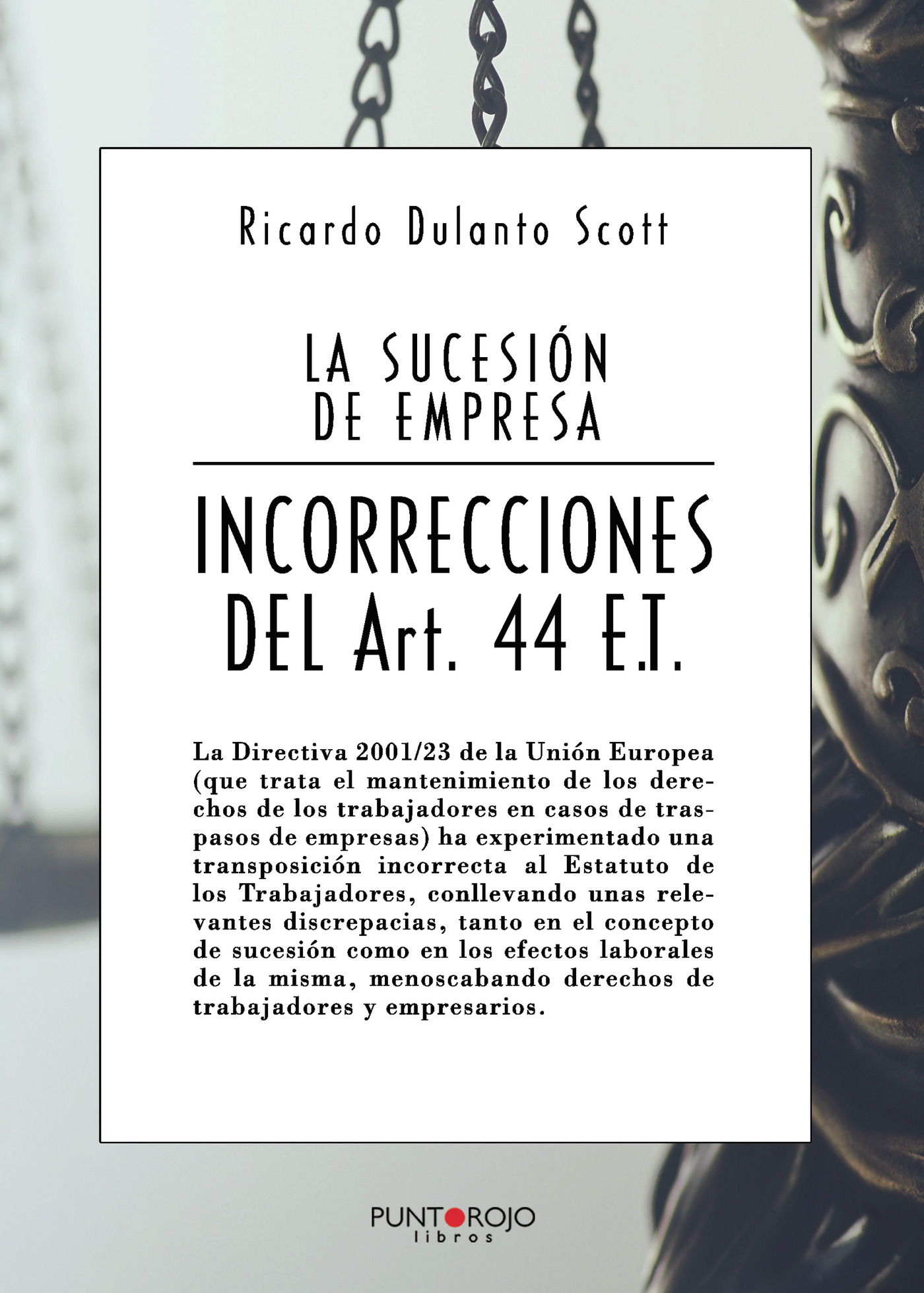 Portada de La sucesión de empresas / incorrecciones del artículo 44 Et