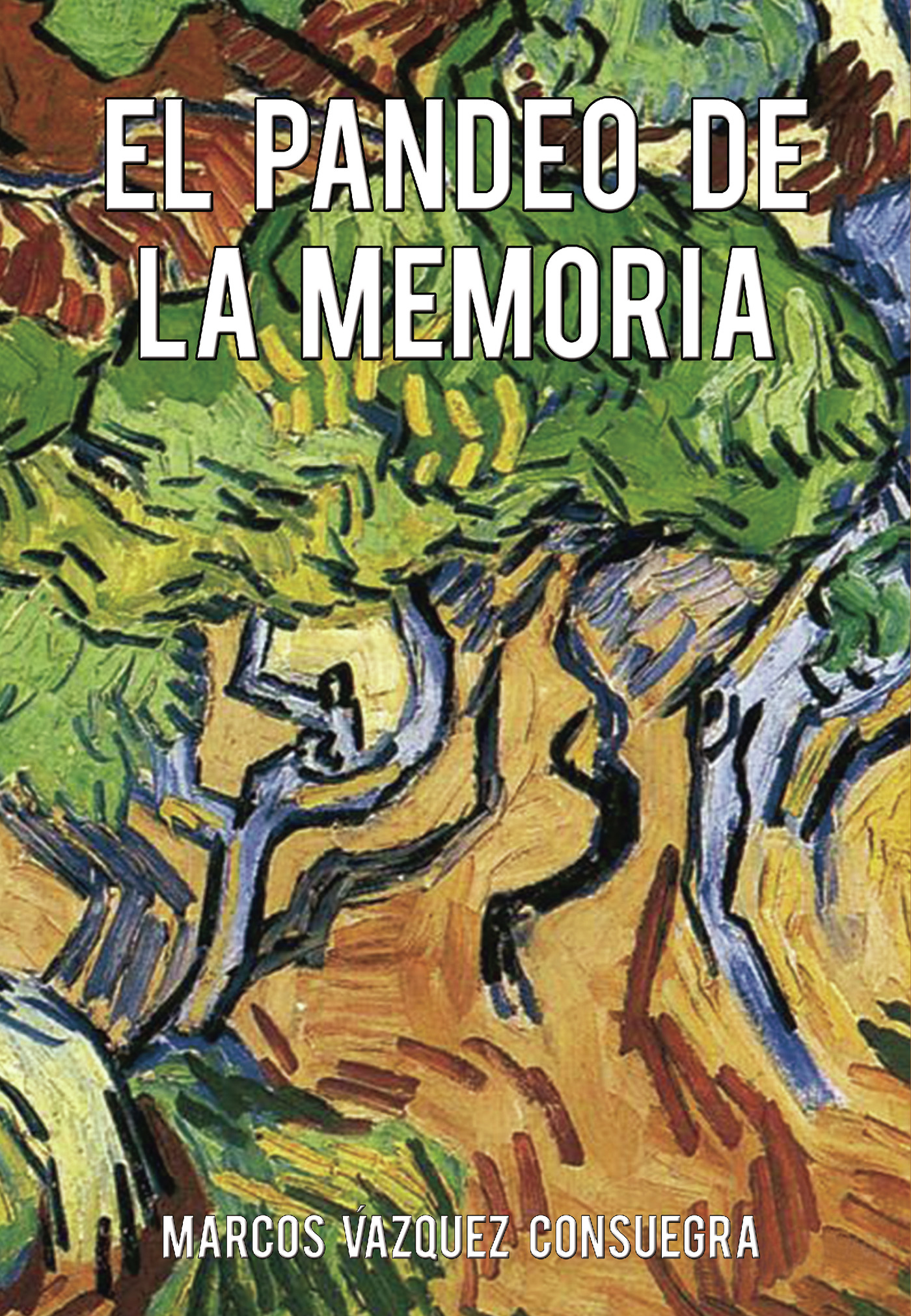 Portada de El pandeo de la memoria · Marcos Vazquez Consuegra