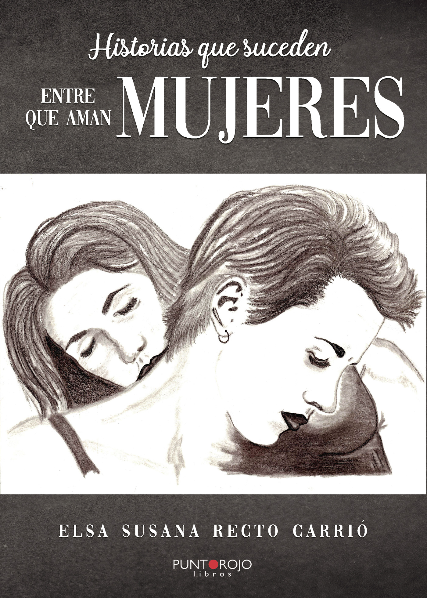 Portada de Historias que suceden (entre mujeres que aman mujeres)