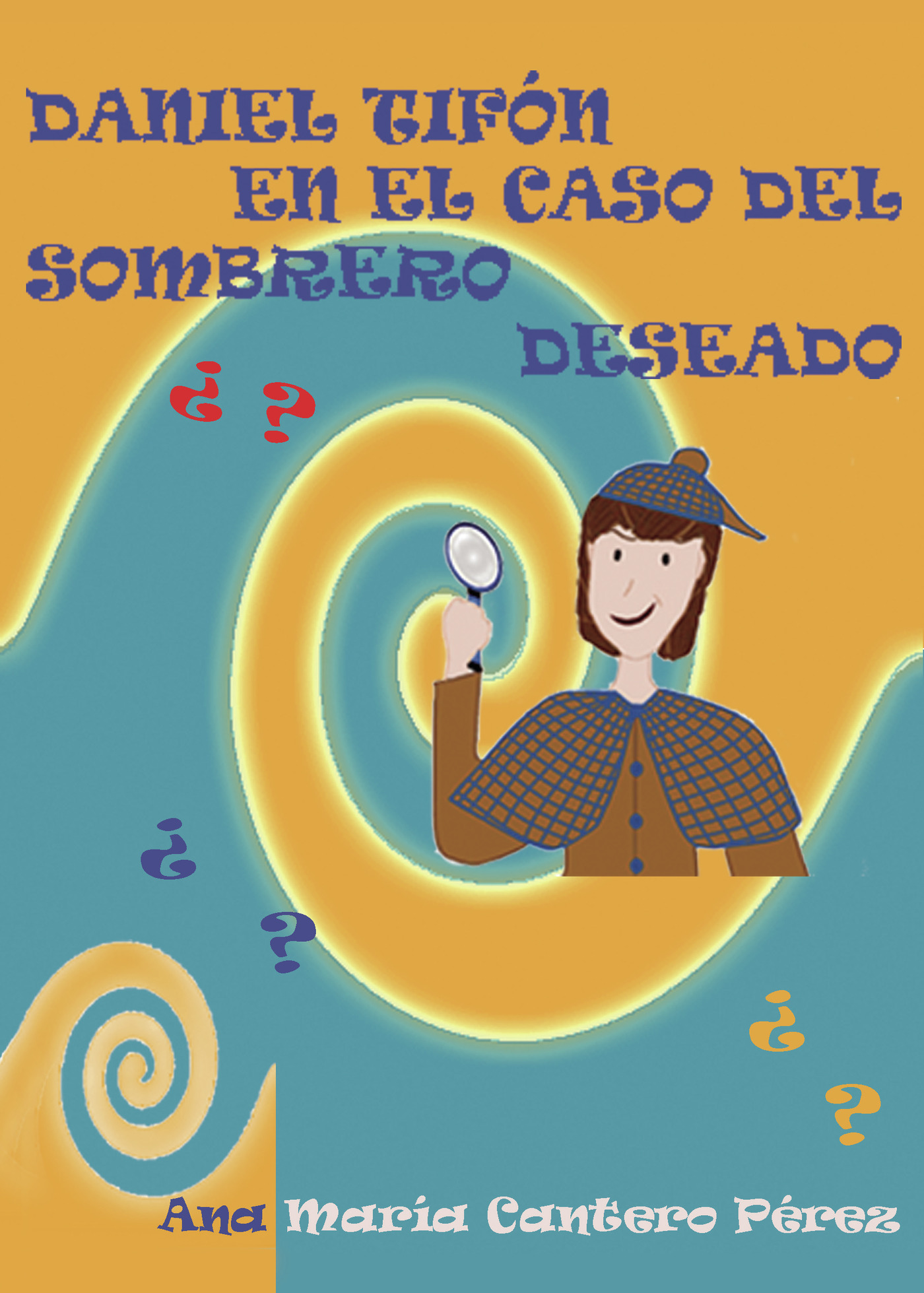 Portada de Daniel Tifón en el caso del sombrero deseado