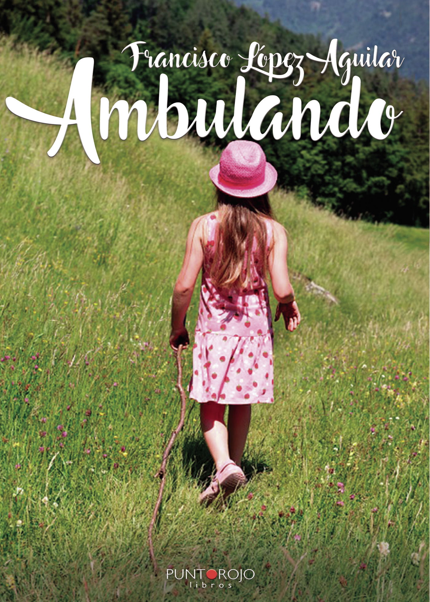 Portada de Ambulando · Francisco López Aguilar