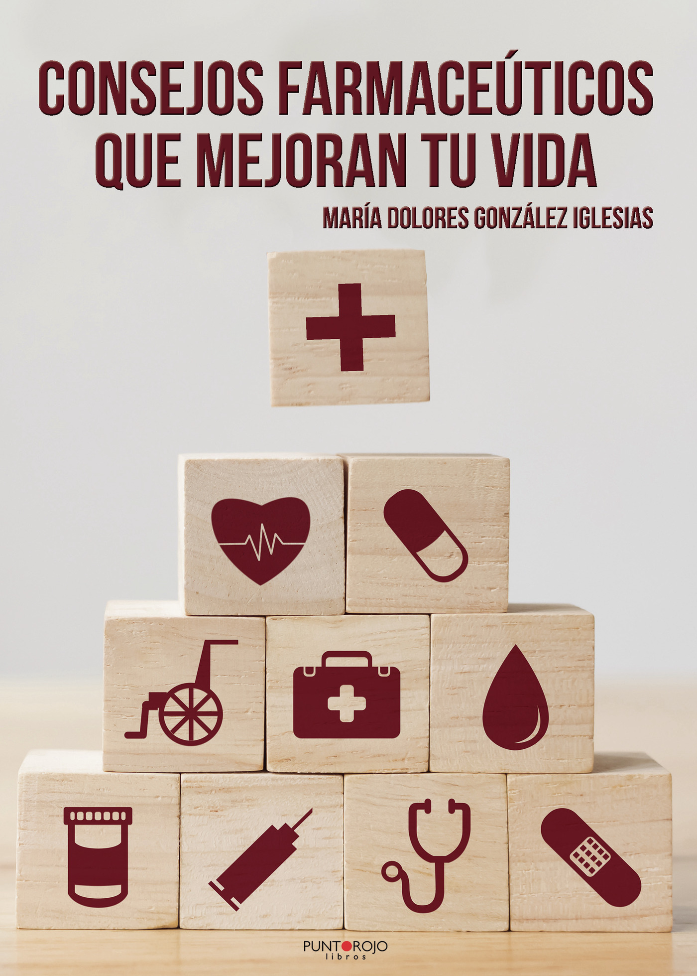 Portada de CONSEJOS FARMACEUTICOS QUE MEJORAN TU VIDA