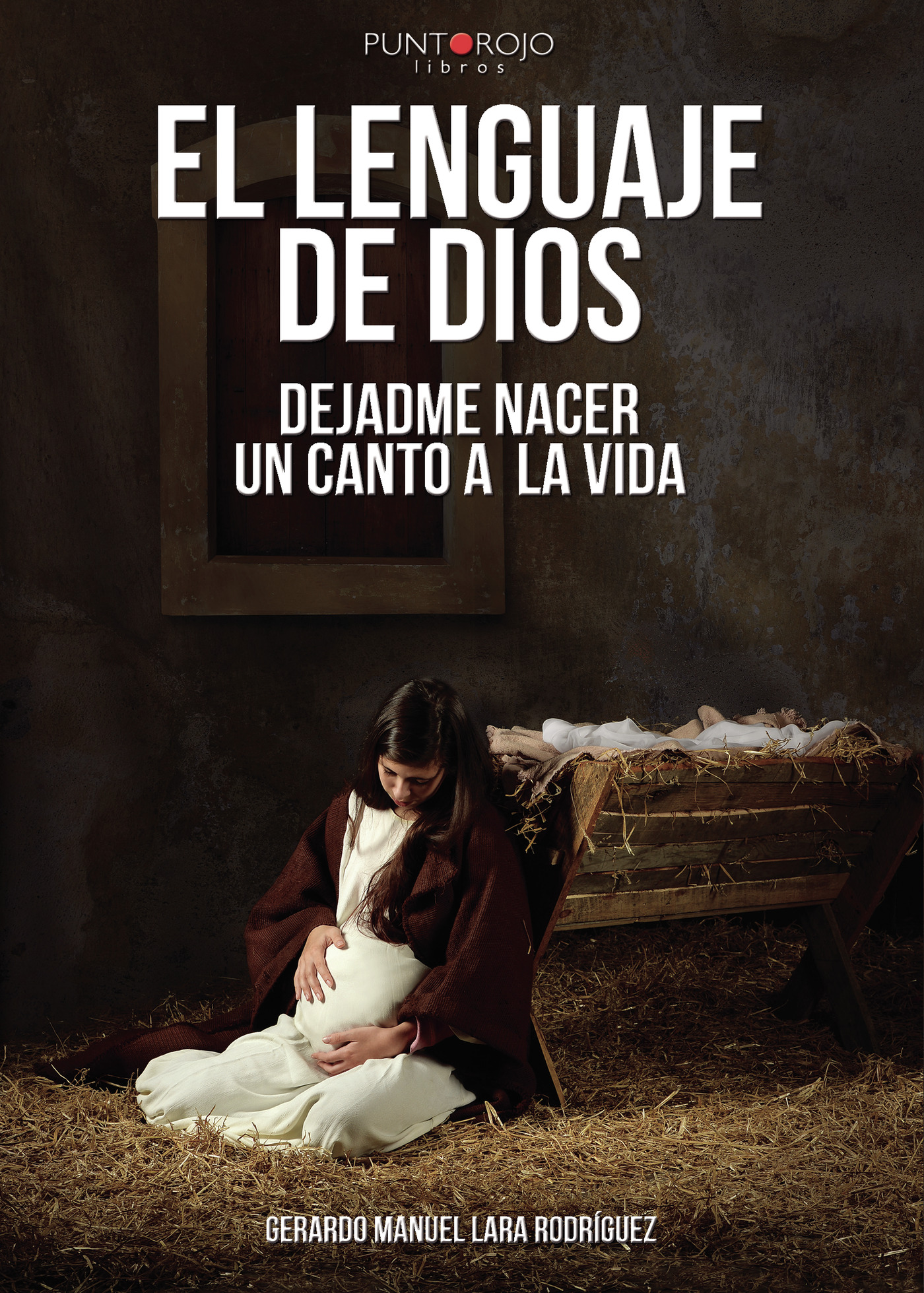 Portada de El lenguaje de Dios. Dejadme nacer. Un canto a la vida