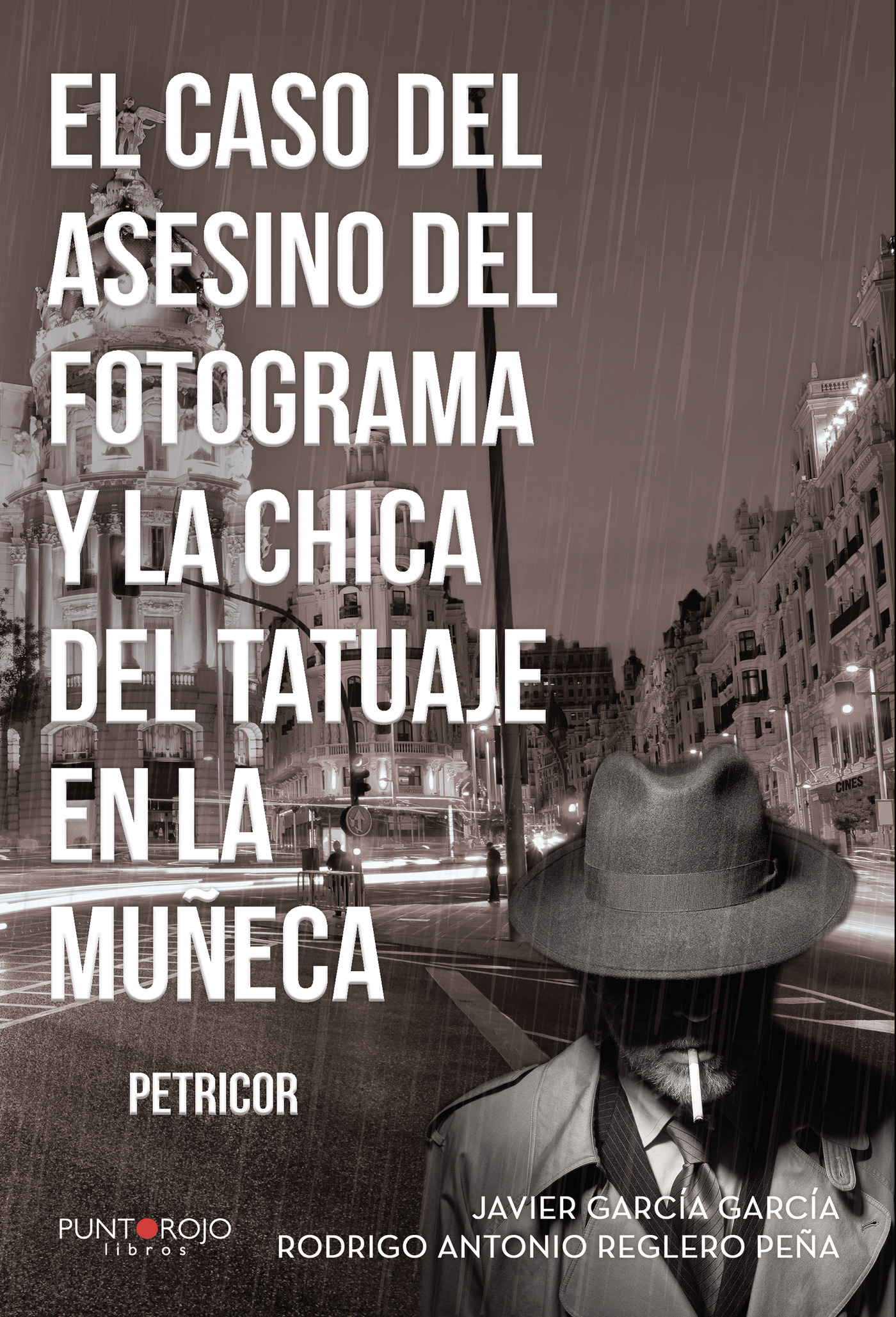 Portada de El caso del asesino del fotograma y la chica del tatuaje en la muñeca