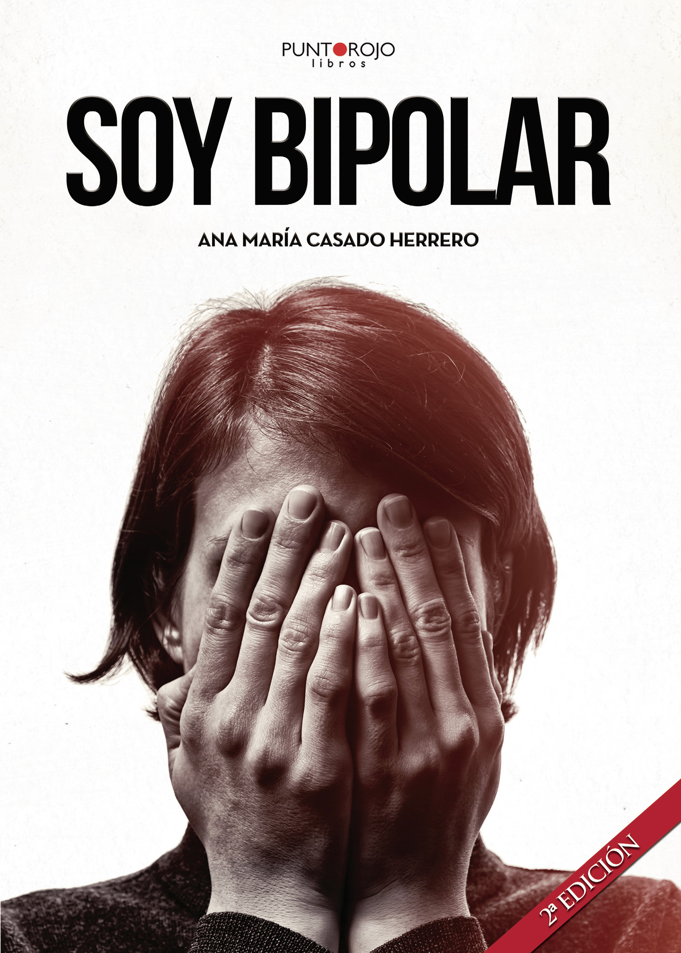 Portada de Soy bipolar · Ana Mª Casado Herrero