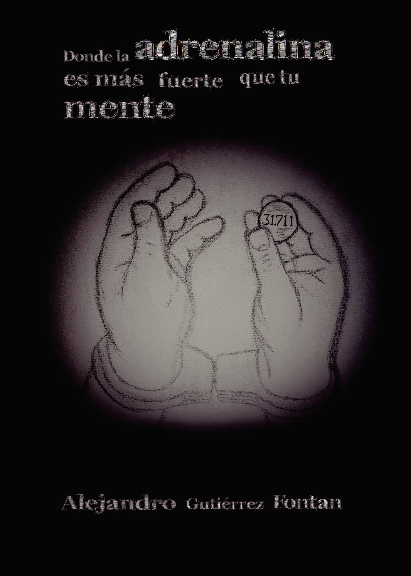 Portada de Donde la adrenalina es mas fuerte que tu mente