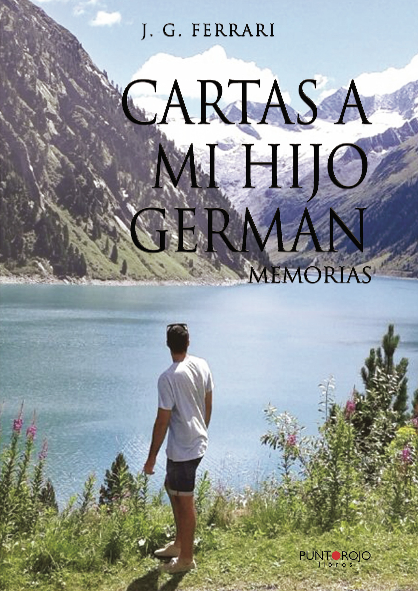 Portada de Cartas a mi hijo Germán · J G. FERRARI