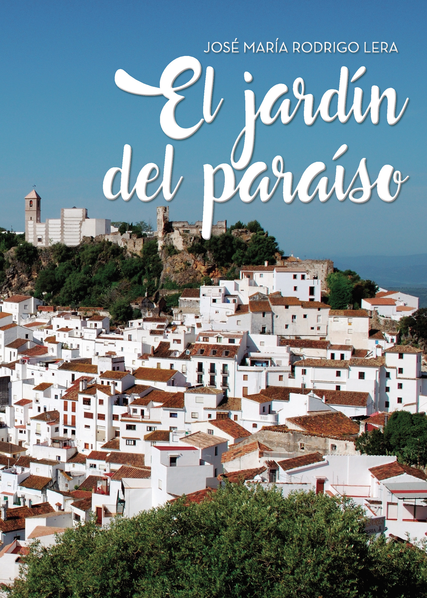 Portada de El jardín del paraíso · José María Rodrigo Lera