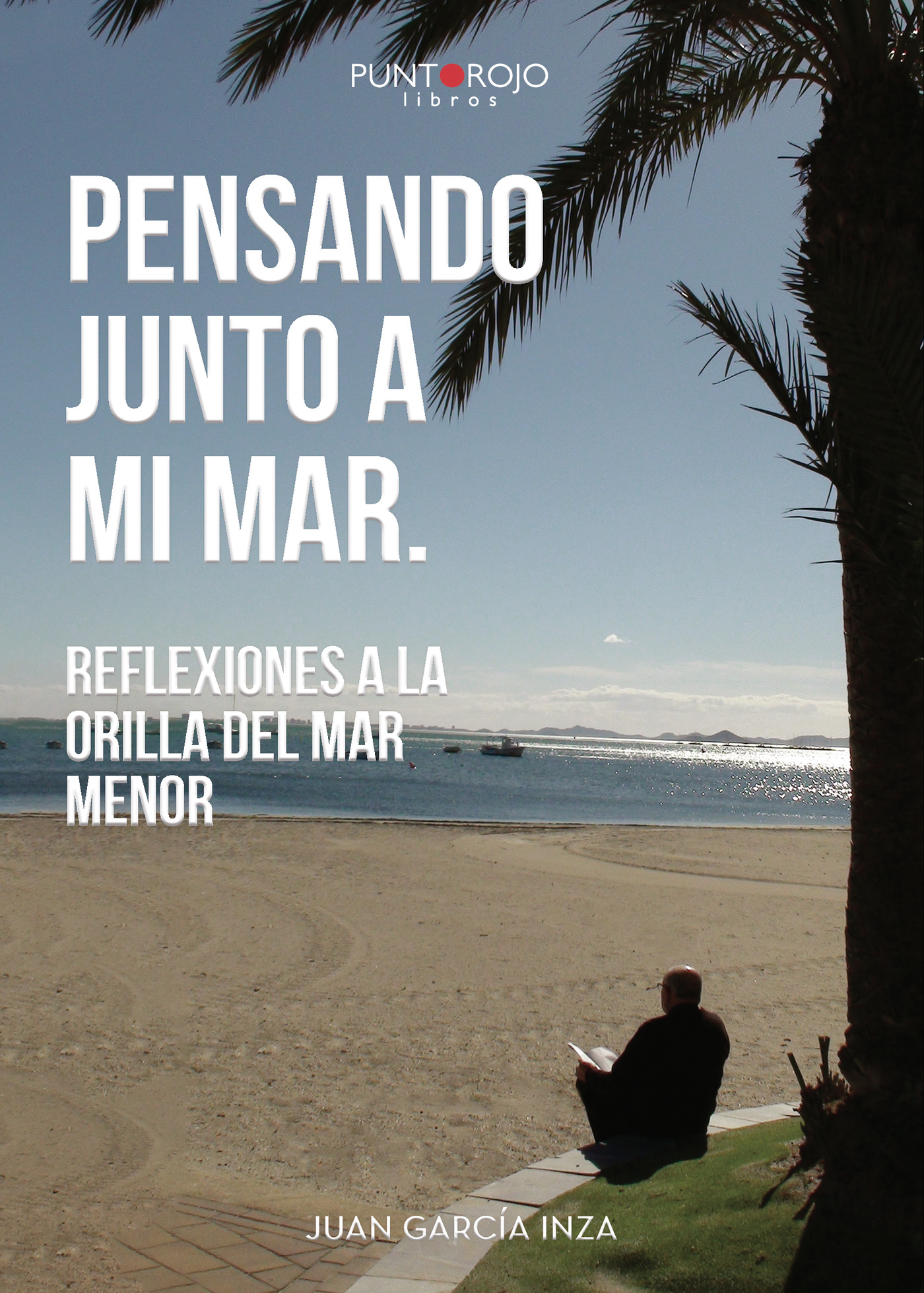 Portada de Pensando junto a mi mar · Juan García Inza