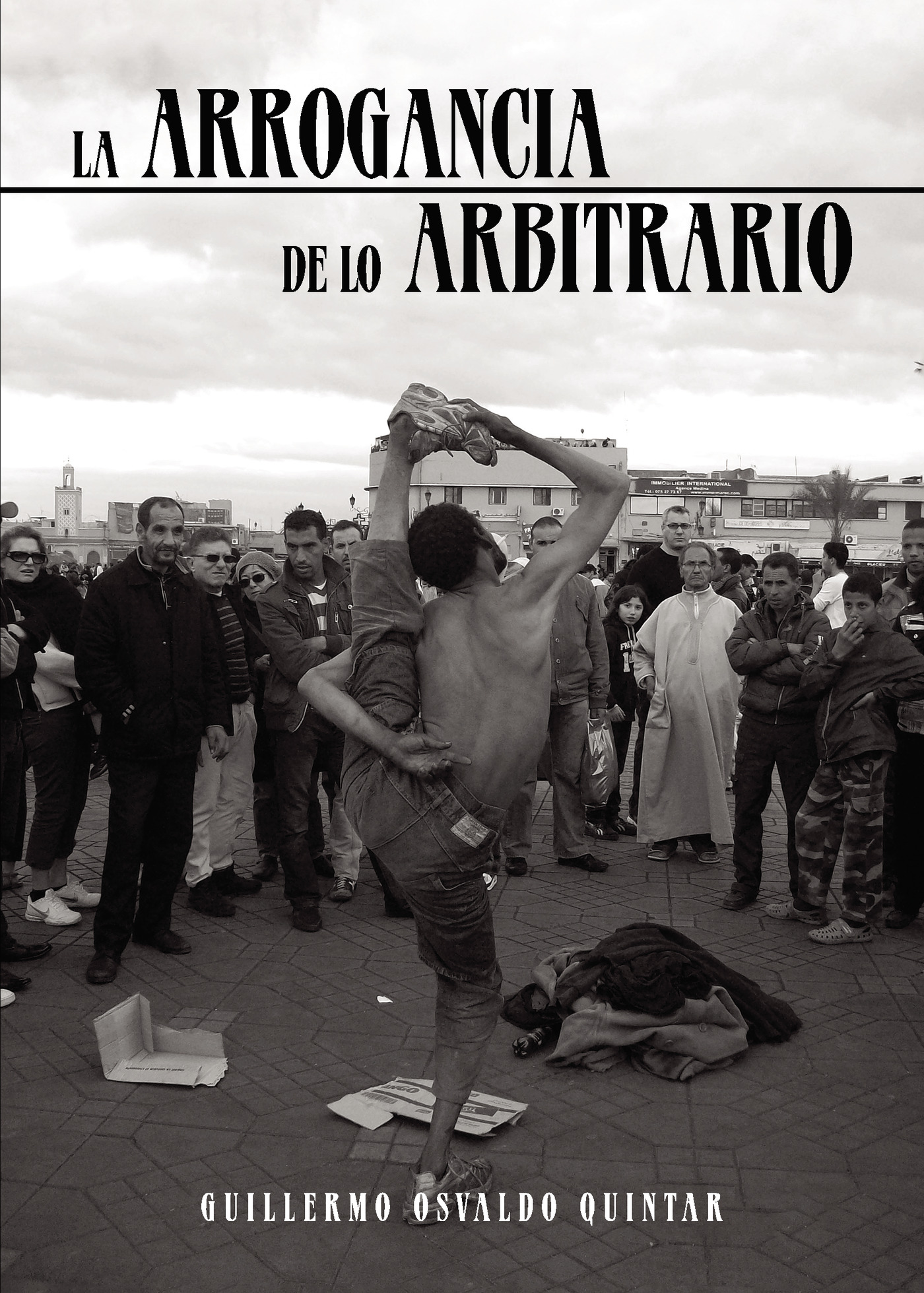 Portada de La arrogancia de lo arbitrario