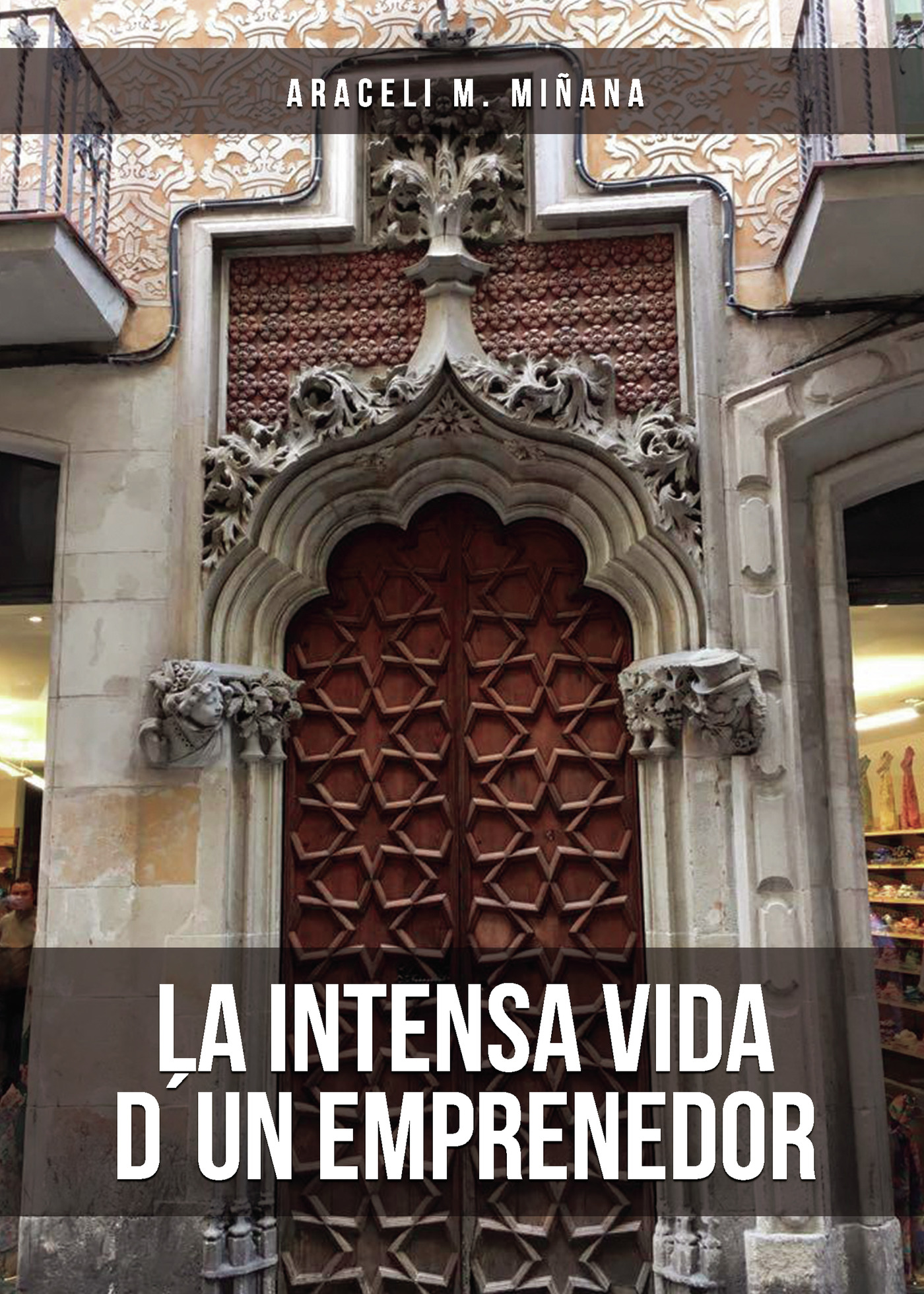 Portada de La intensa vida dun emprenedor