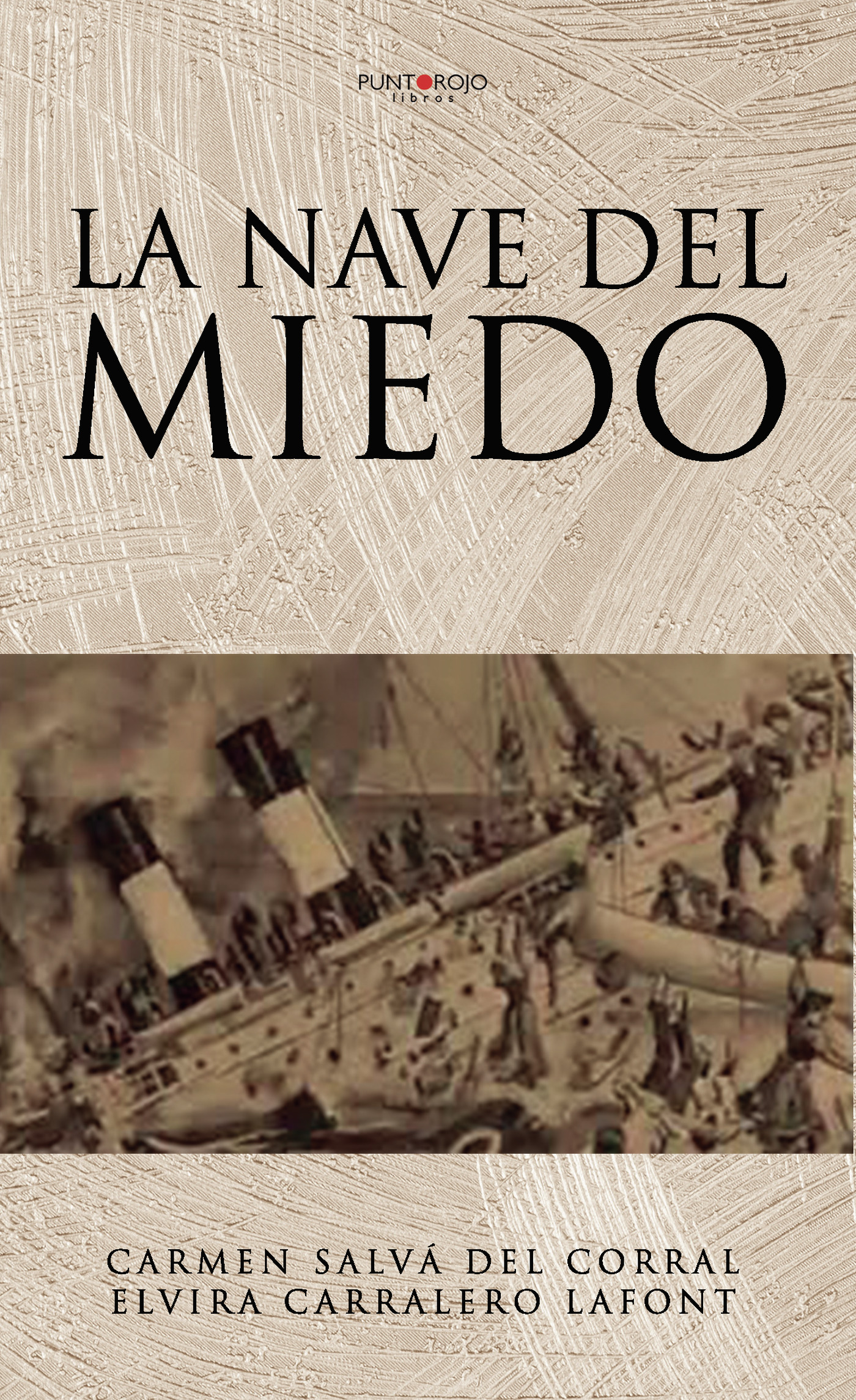 Portada de La Nave del Miedo · Carmen Salvá Del Corral